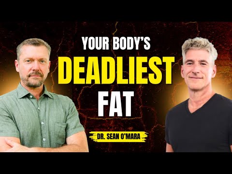 YOUR BODY'S DEADLIEST FAT with Dr. Sean O'Mara episode artwork