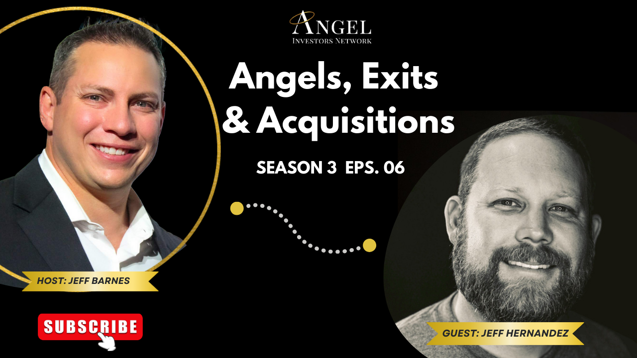 Angels, Exits, & Acquisitions