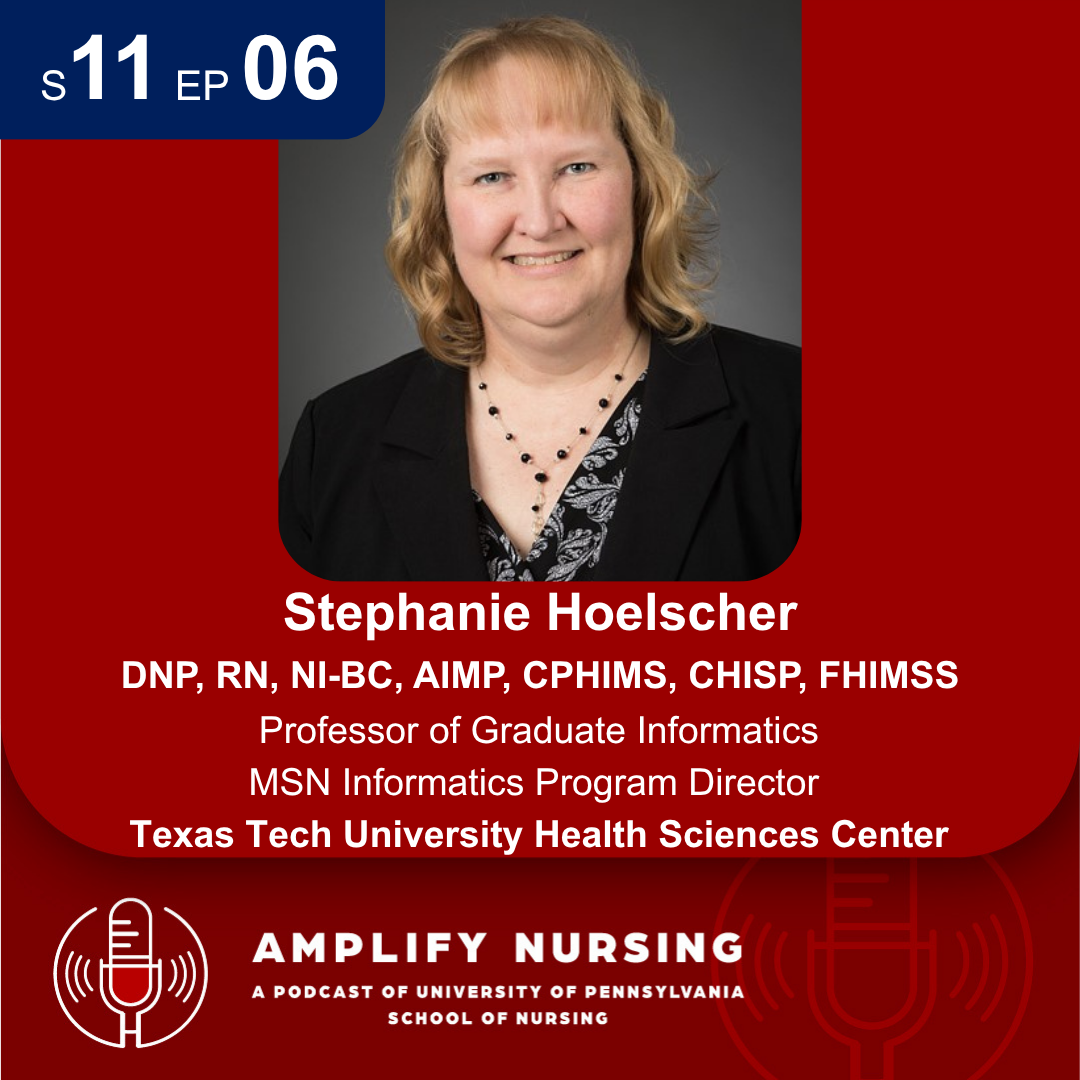 Amplify Nursing Season 11: Episode 06: Dr. Steph Hoelscher