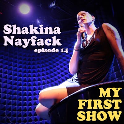 S1/Ep14: Shakina Nayfack