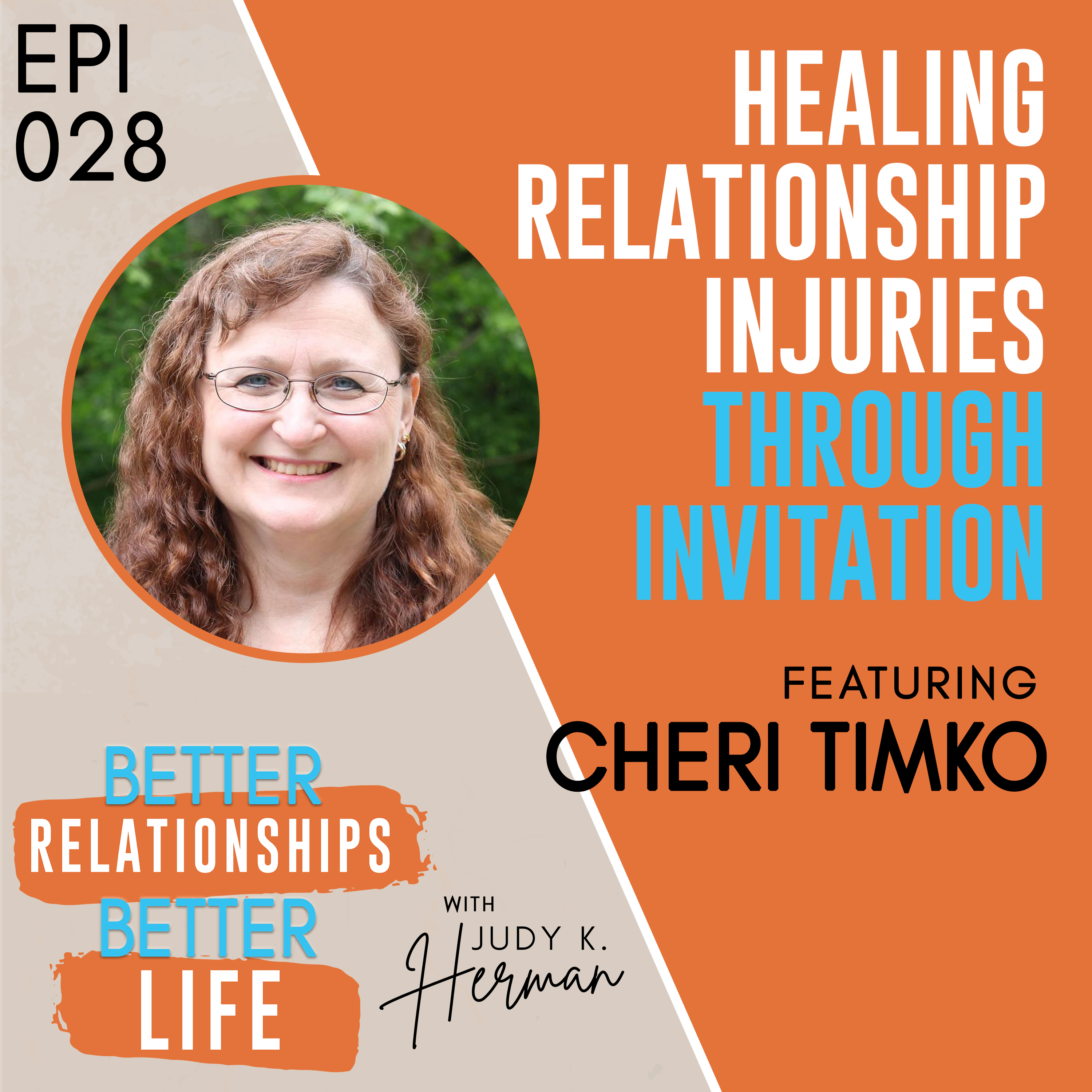 Better Relationships, Better Life