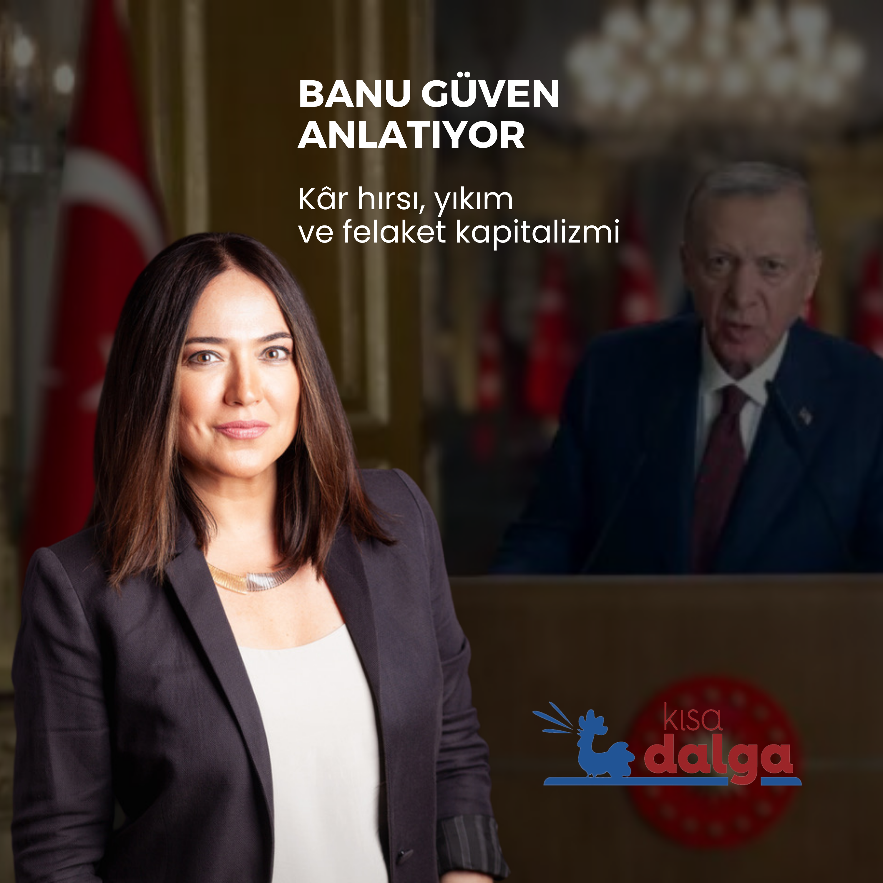 Banu Güven anlatıyor - 4: Kâr hırsı, yıkım ve felaket kapitalizmi