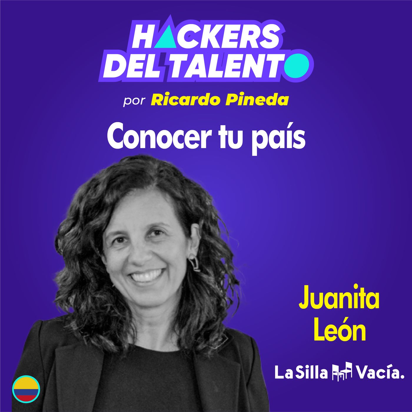 255. Conocer tu país- Juanita León (La Silla Vacía) episode artwork