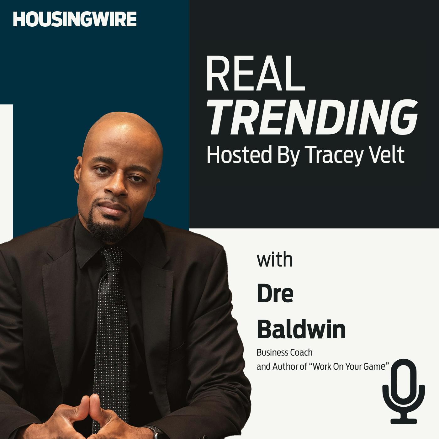 Professional athlete and coach Dre Baldwin on how to manage the mental game of real estate Professional athlete and coach Dre Baldwin on how to manage the mental game of real estate