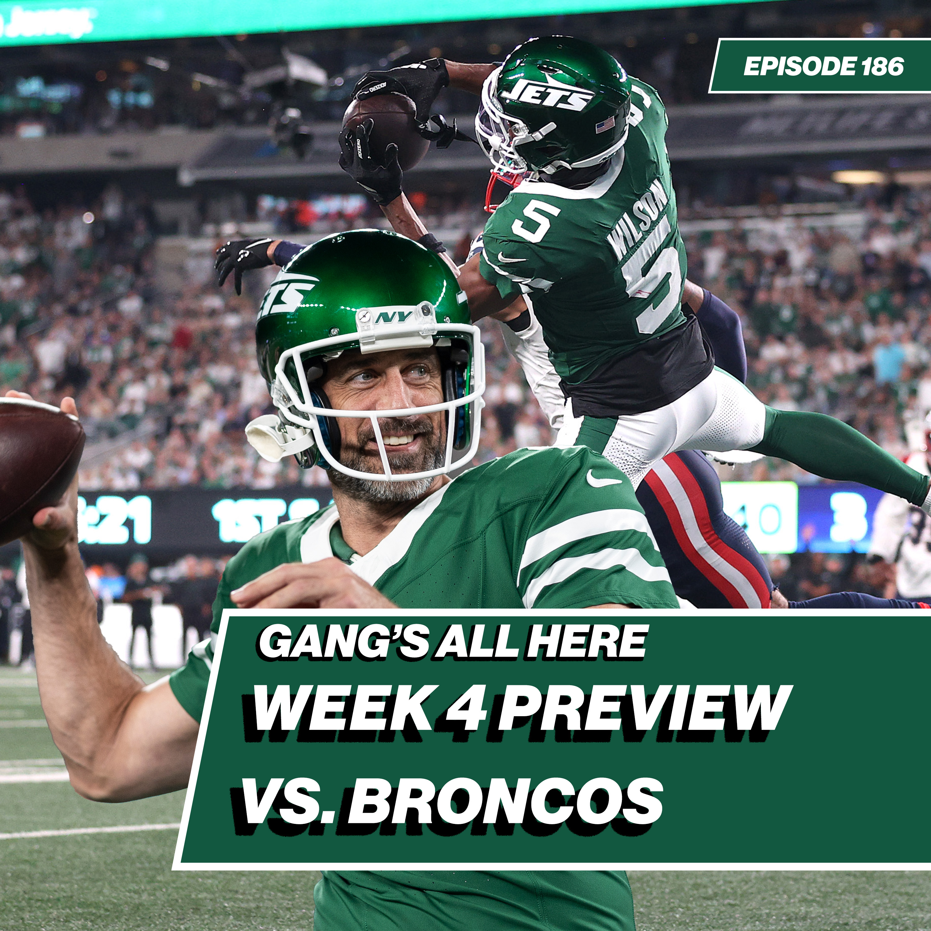 Can the Jets keep it rolling vs. Broncos Week 4 Preview | Gang's All Here - Ep. 186 episode artwork
