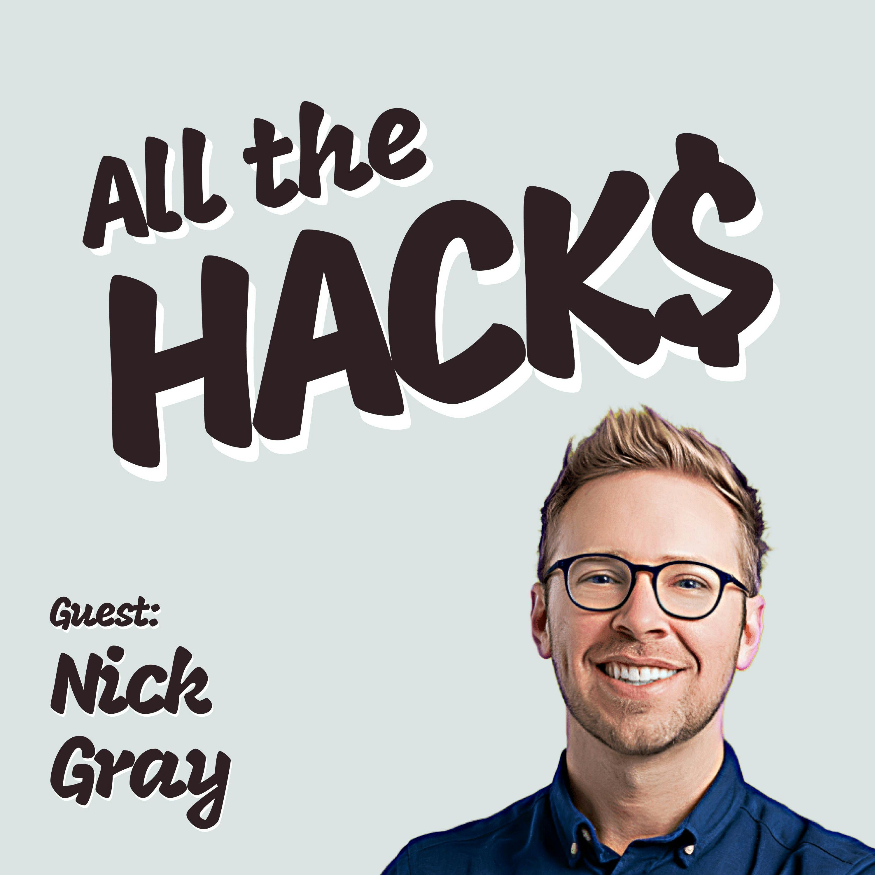 Hosting Cocktail Parties, Building Relationships, Museum Hacks and Friends Newsletters with Nick Gray