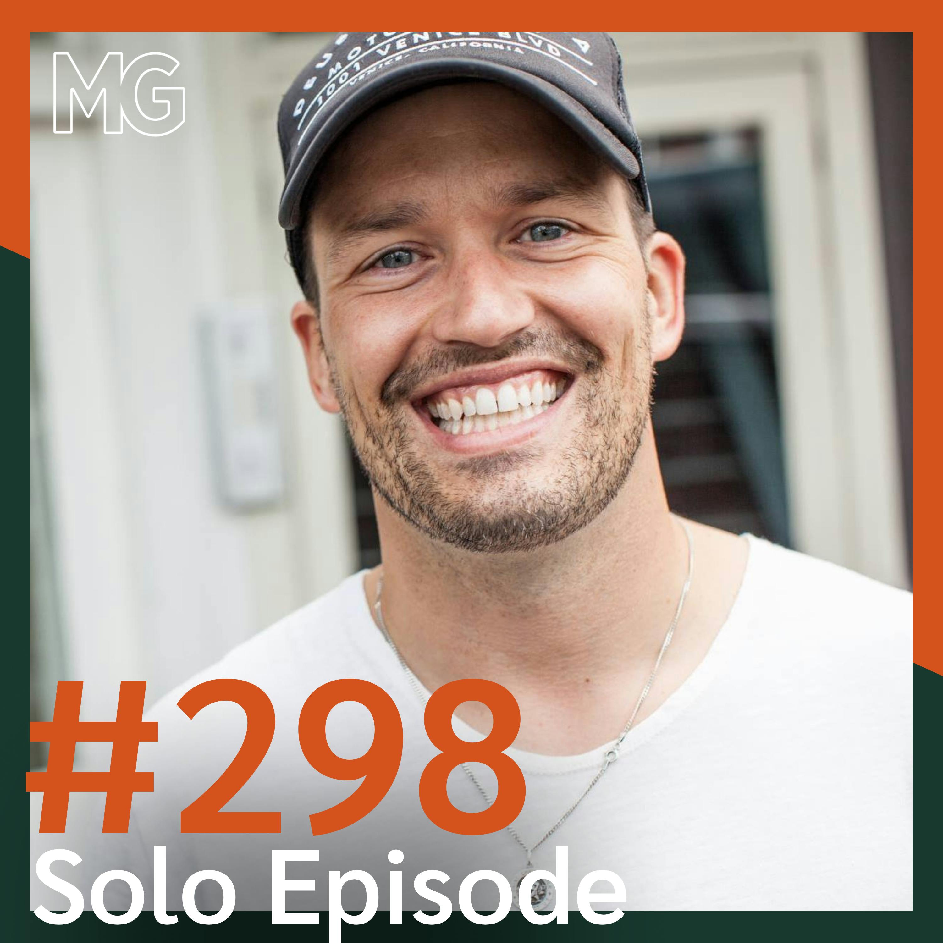 #298: Life Update: Marriage & Fatherhood