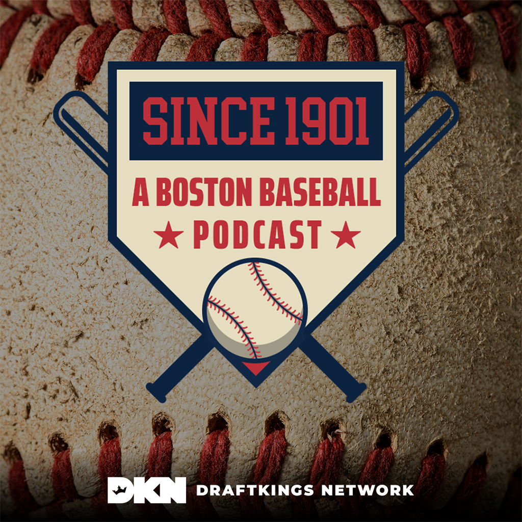 Since 1901: A Boston Baseball Podcast Episode 31 | Hottest team in Baseball heading into the All-Star Break episode artwork
