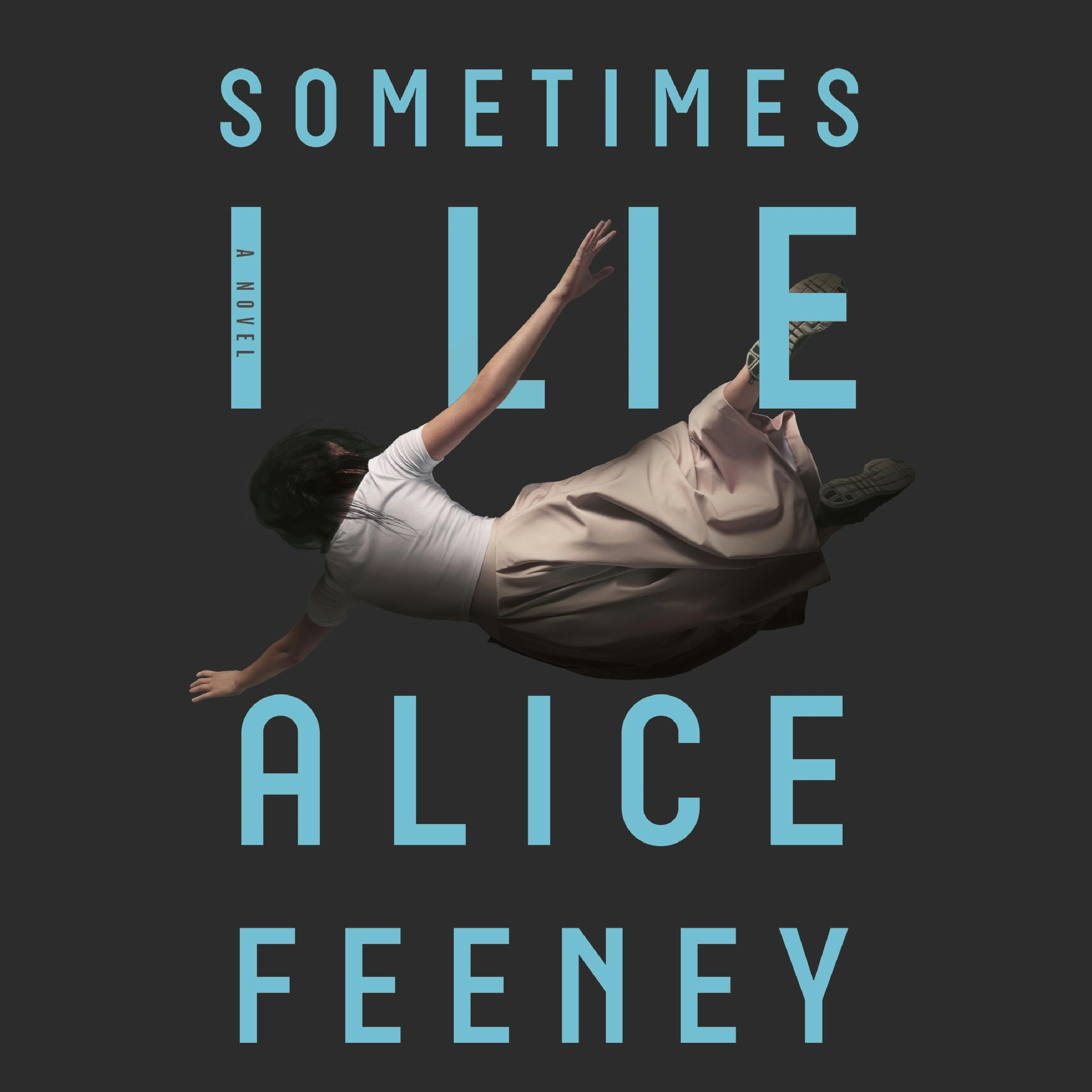 Sometimes I Lie: 8