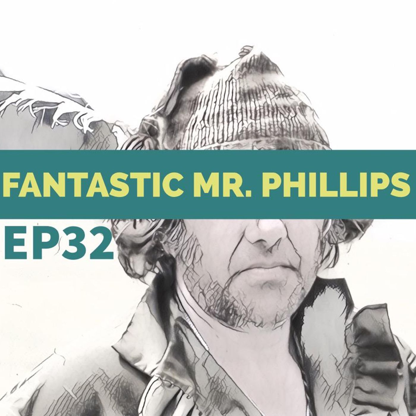 Fantastic  Mr. Phillips