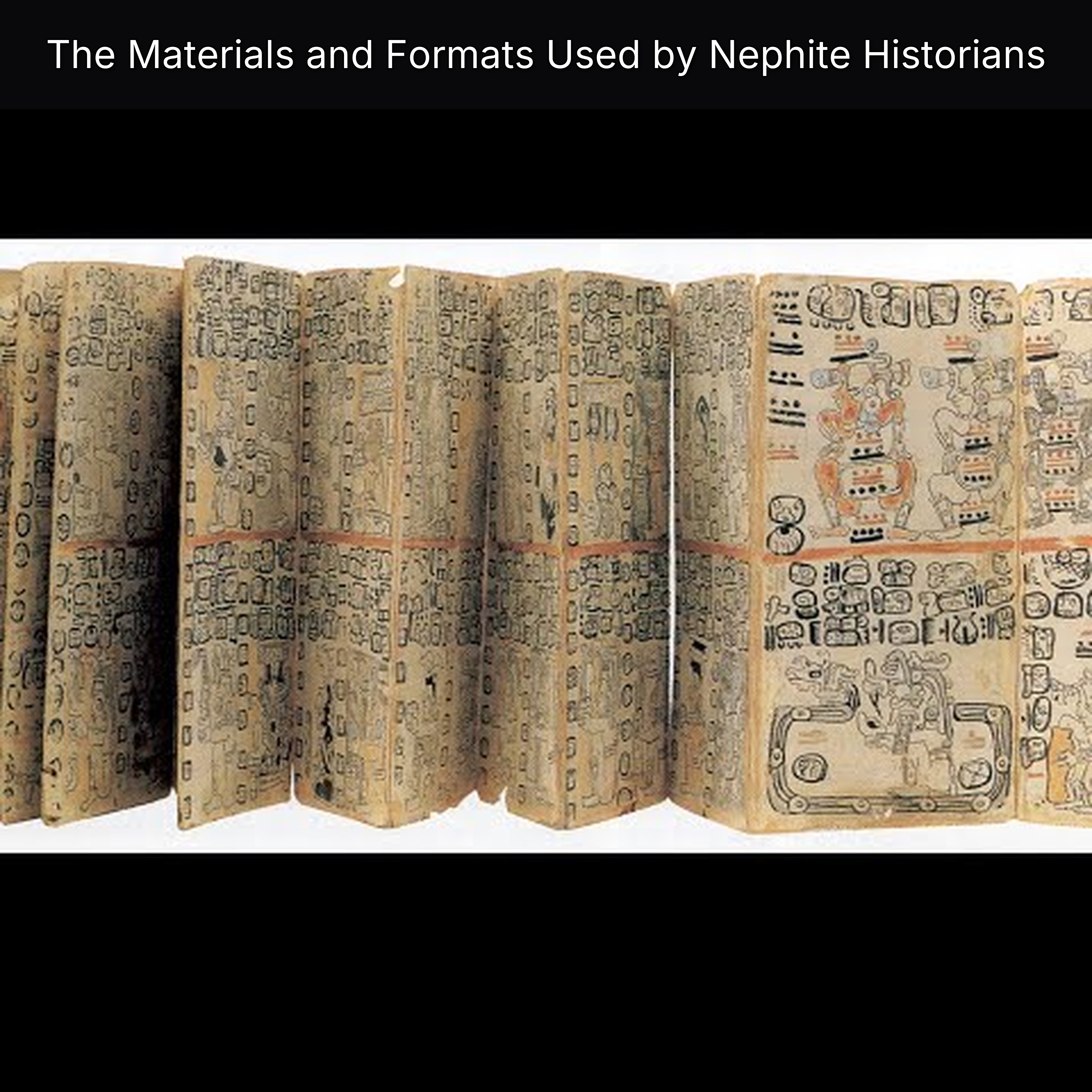 The Materials and Formats Used by Nephite Historians episode artwork