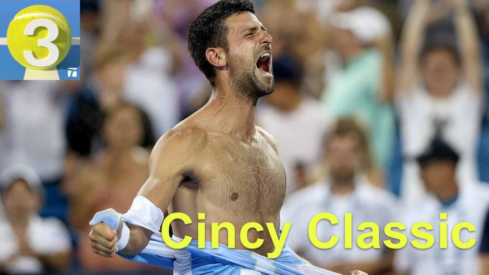 Djokovic Strikes Back On Alcaraz in a Classic Cincinnati Final | Three Ep. 140