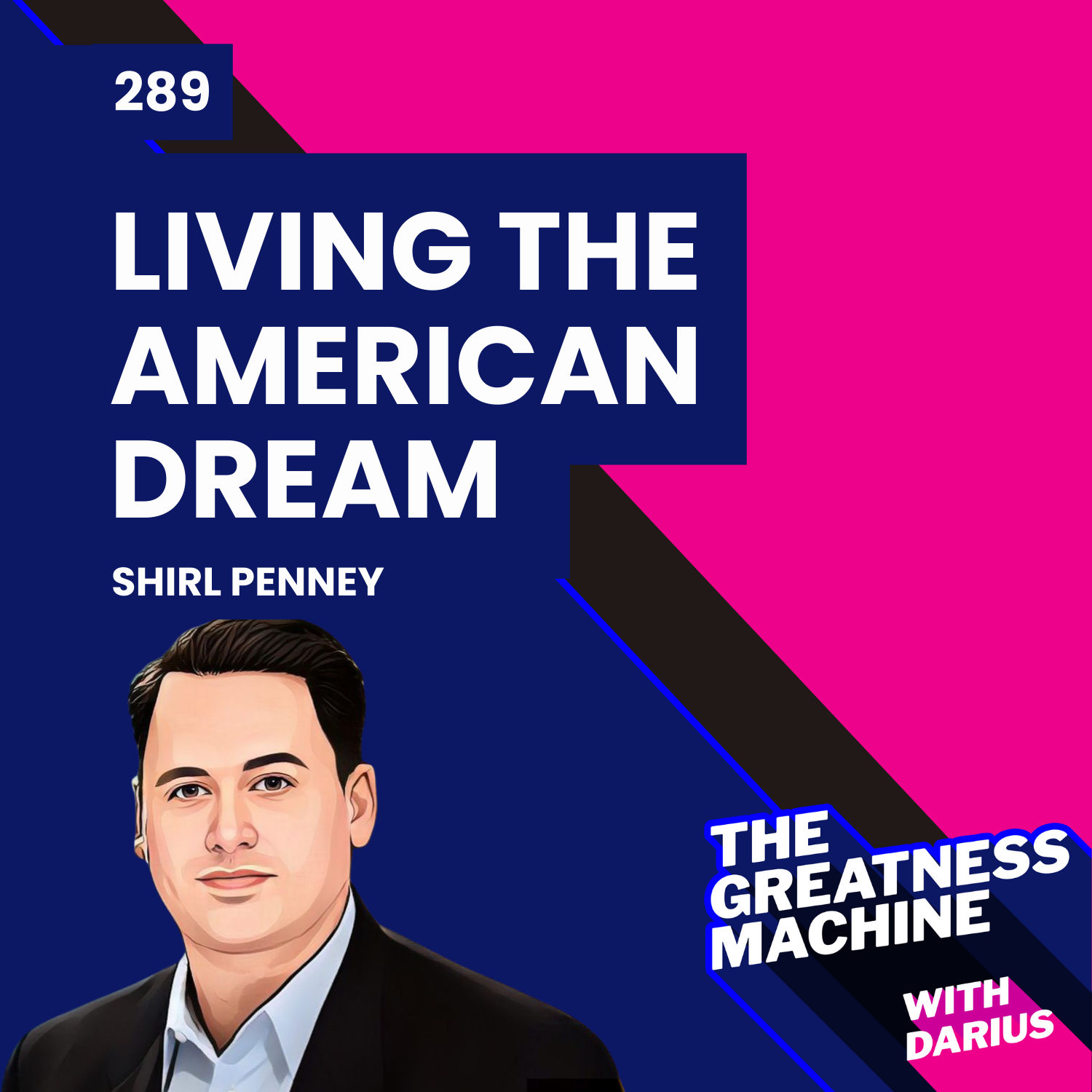 289 | Shirl Penney | Living the American Dream episode artwork