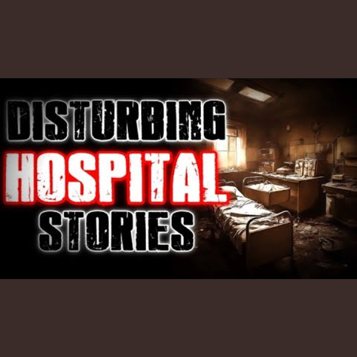True Disturbing Hospital Stories