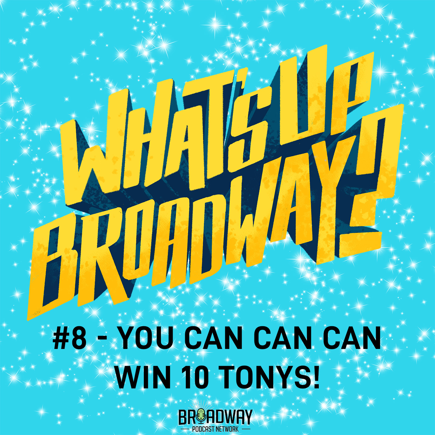 What\'s Up Broadway?