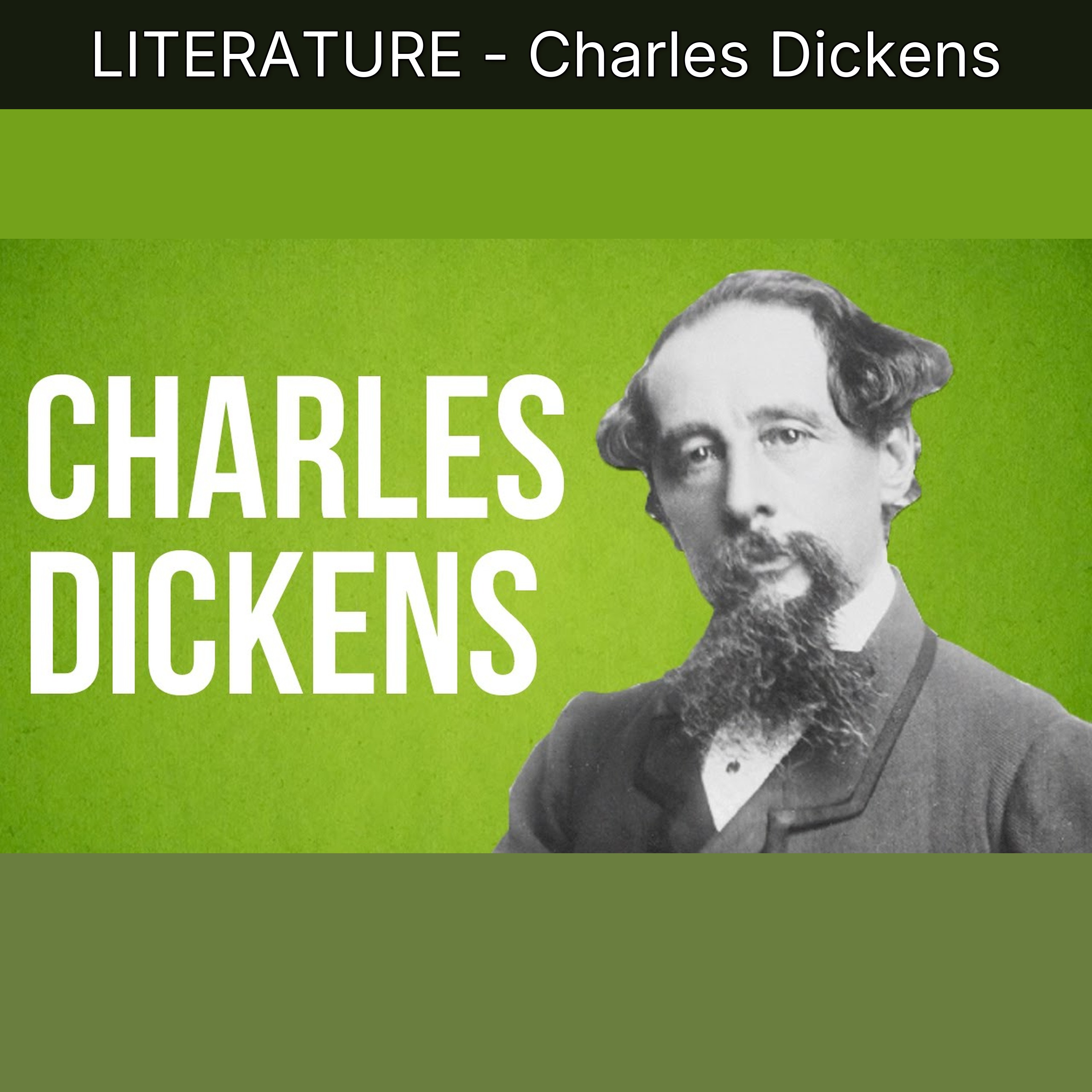 LITERATURE - Charles Dickens