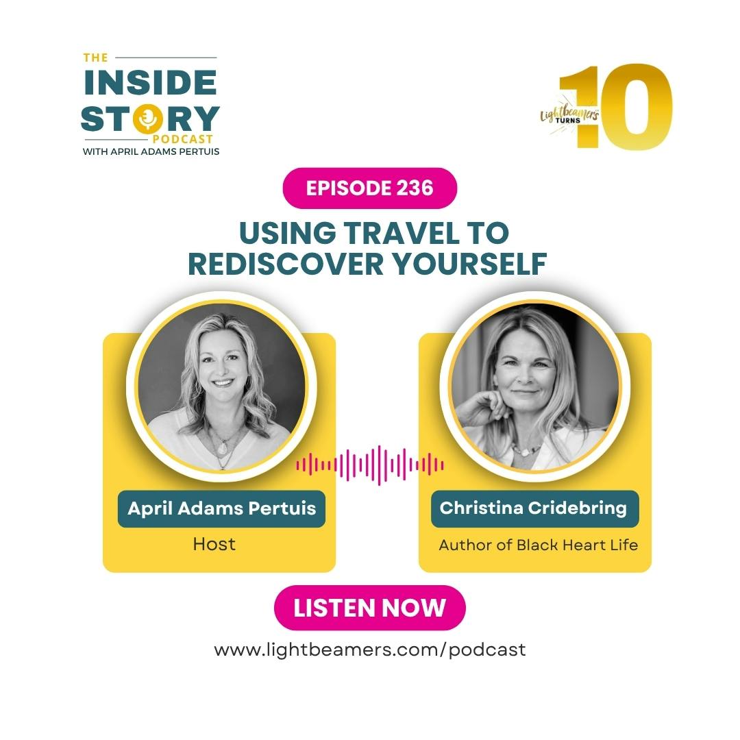 Ep236 – Using Travel to Rediscover Yourself with Author Christina Cridebring Ep236 – Using Travel to Rediscover Yourself with Author Christina Cridebring