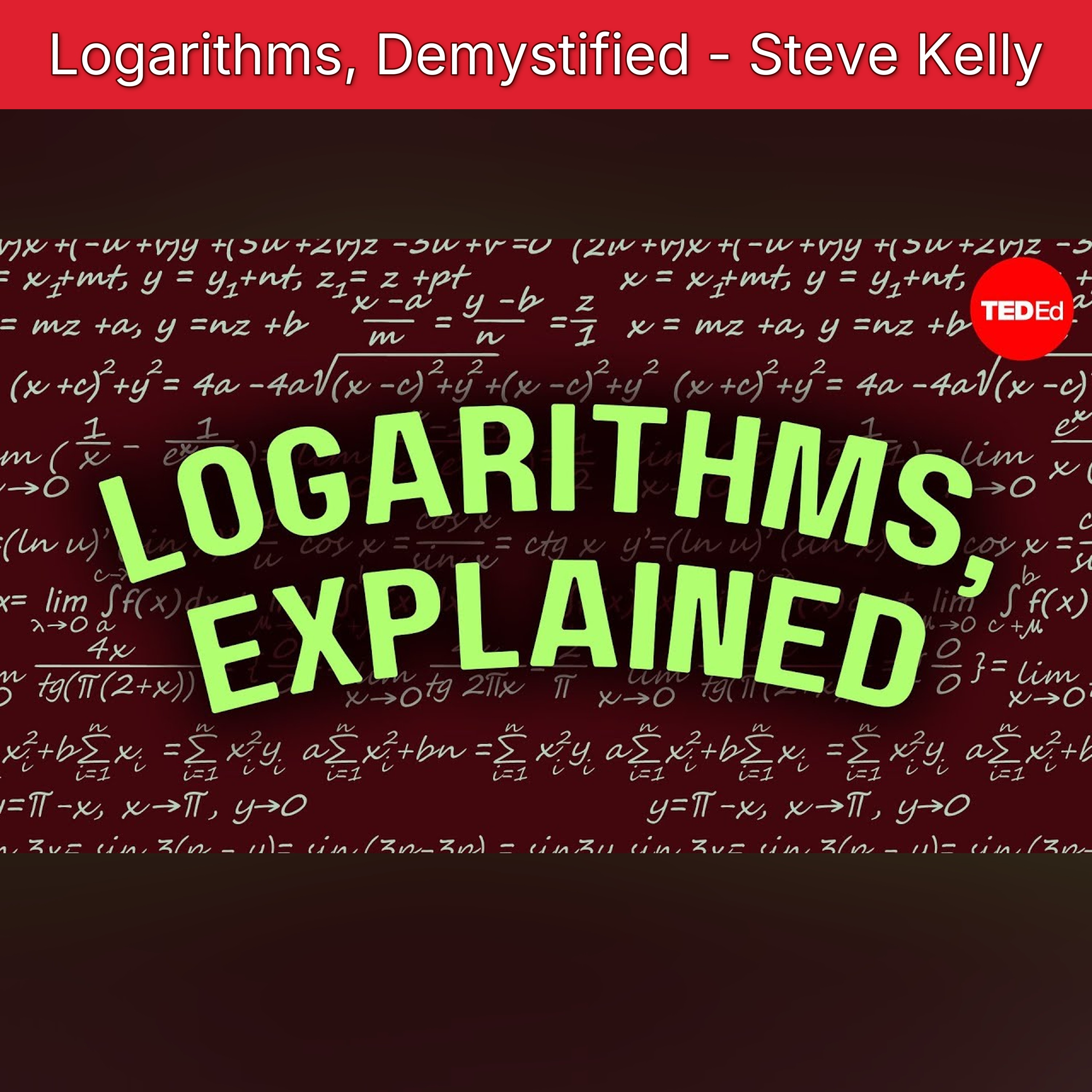 Logarithms, Demystified - Steve Kelly episode artwork