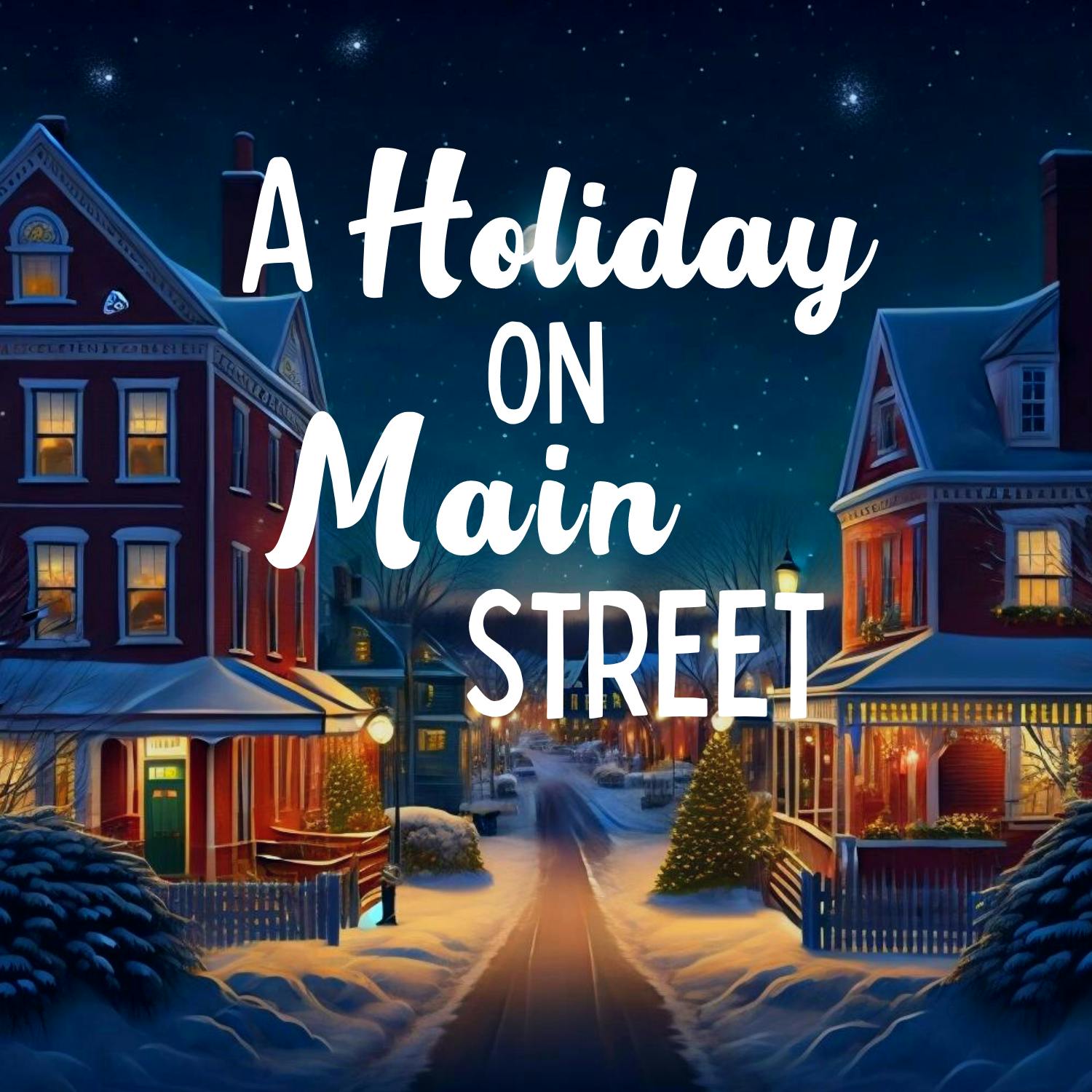 A Holiday on Main Street