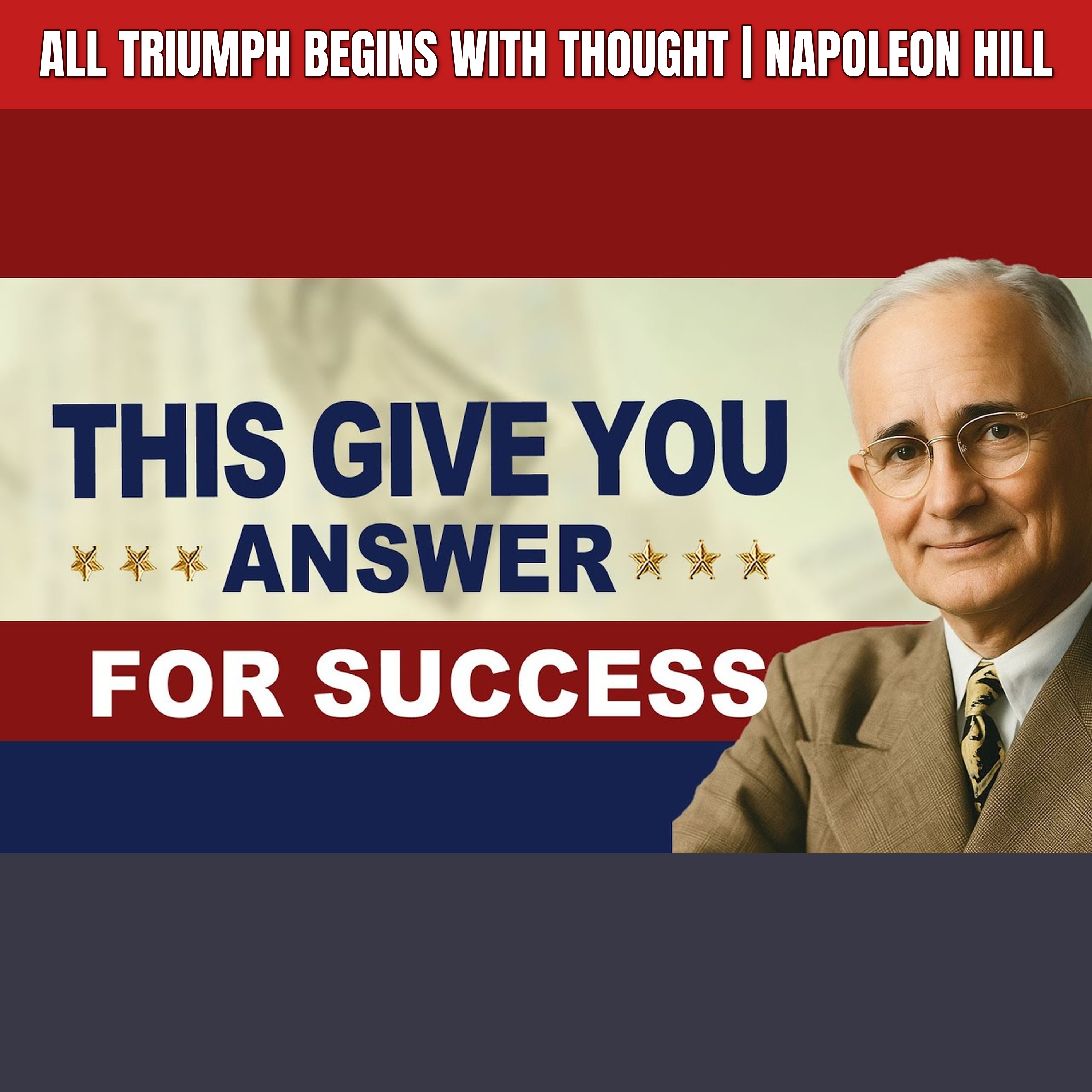 All Triumph Begins with Thought | Napoleon Hill