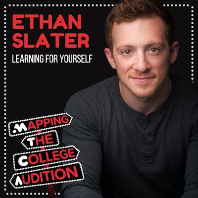 Ep. 17 (AE): Ethan Slater (Broadway’s SpongeBob SquarePants) on Learning For Yourself 