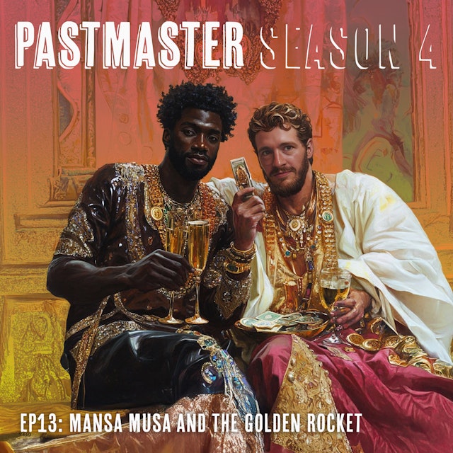 The Medieval African Billionaire Space Program: Mansa Musa and the Golden Rocket