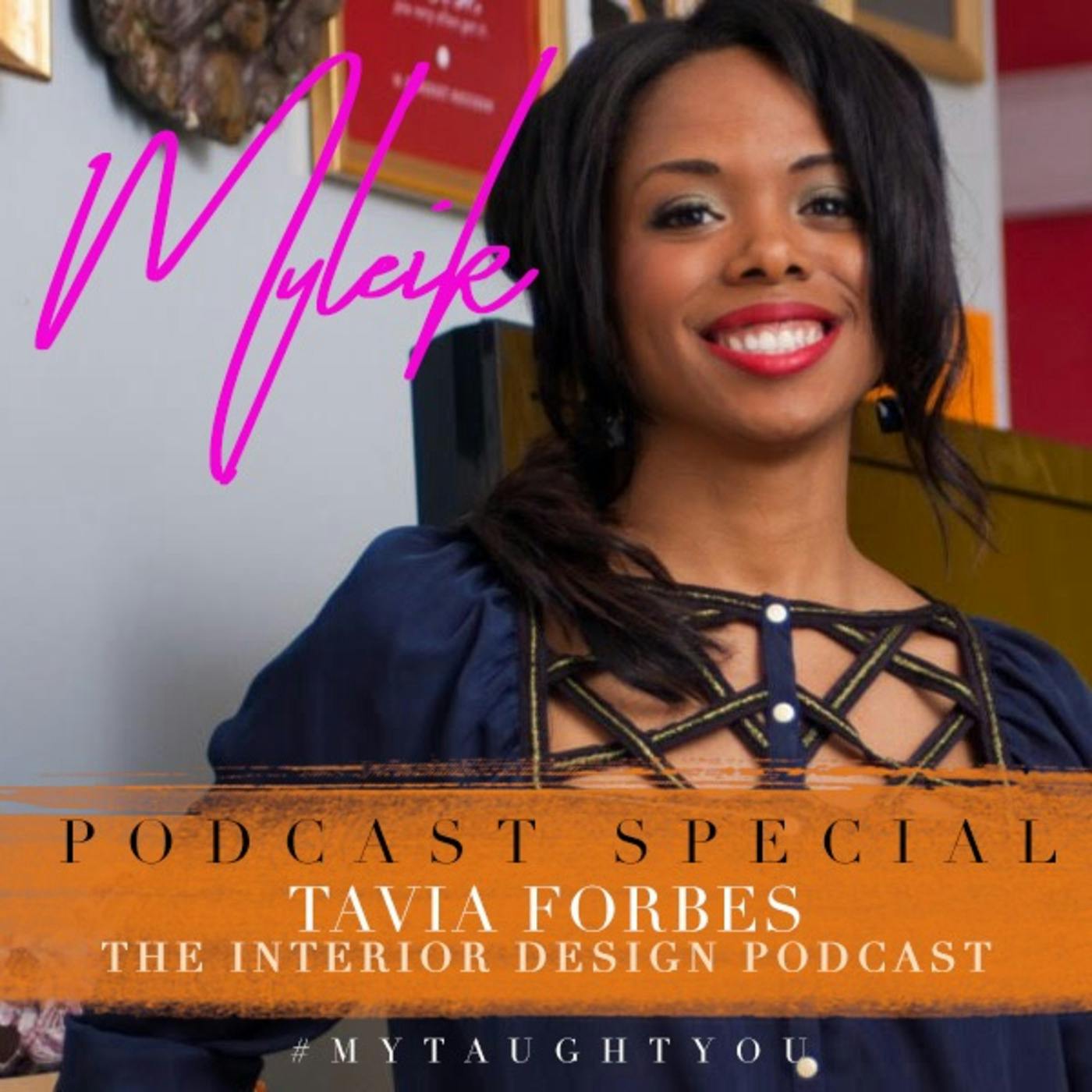 Thumbnail for "115: Designing Success: Interiors & Mentorship with Tavia Forbes".