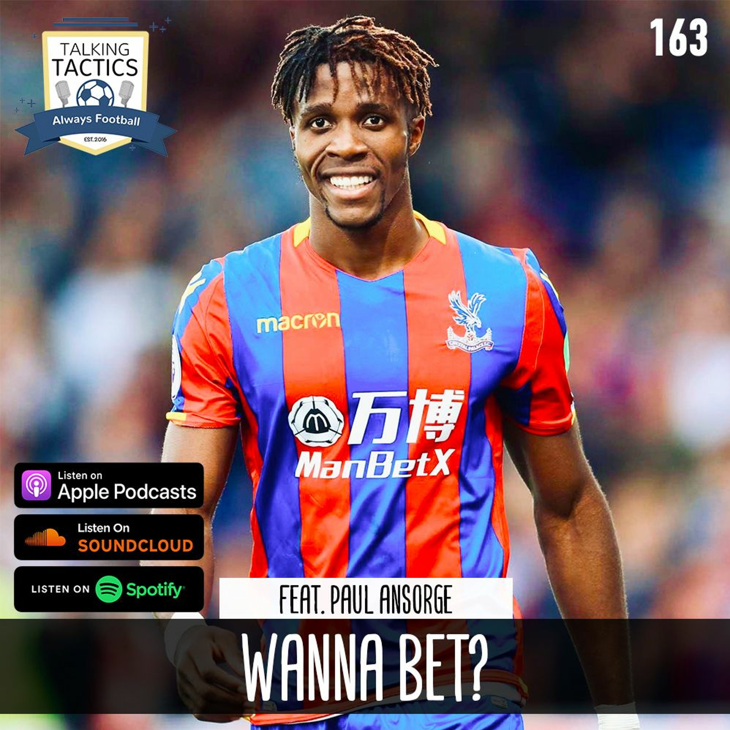 163 | Wanna Bet? (Feat. Paul Ansorge) episode artwork