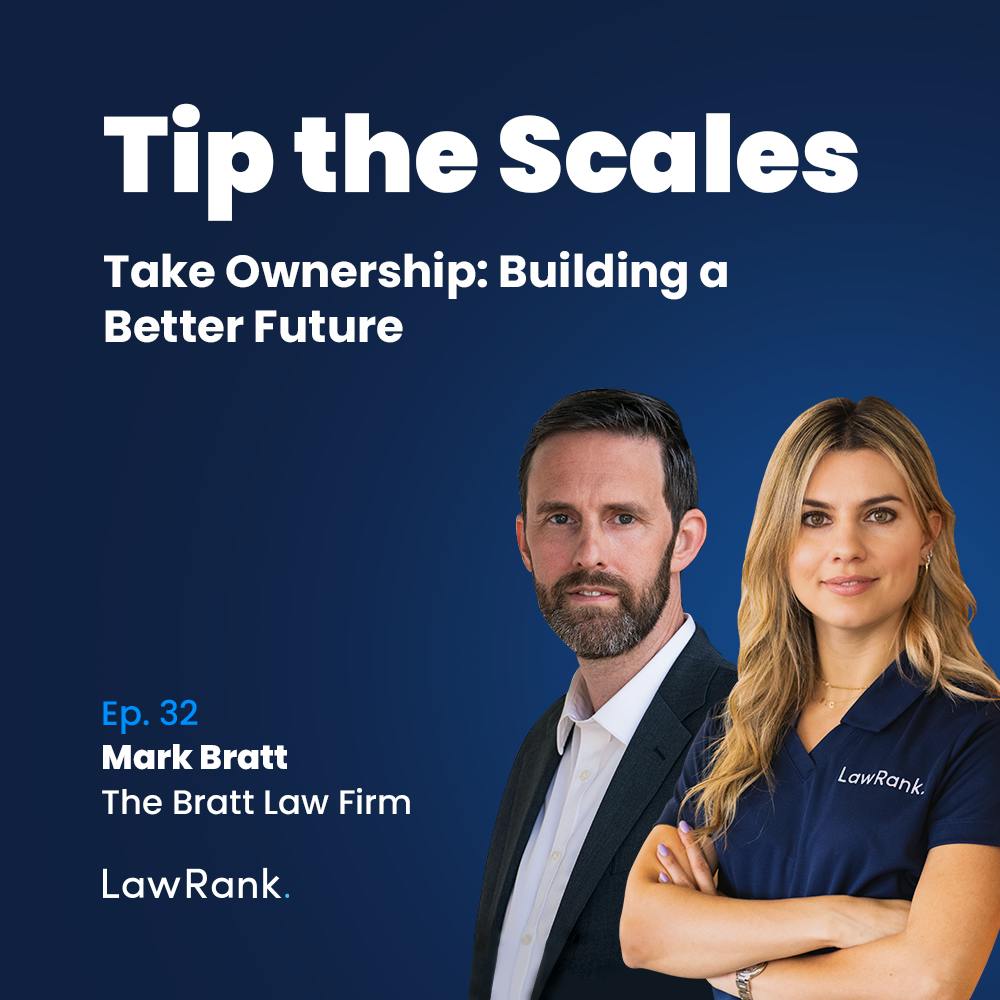 32. Take Ownership: Building a Better Future | Mark Bratt, The Bratt Law Firm