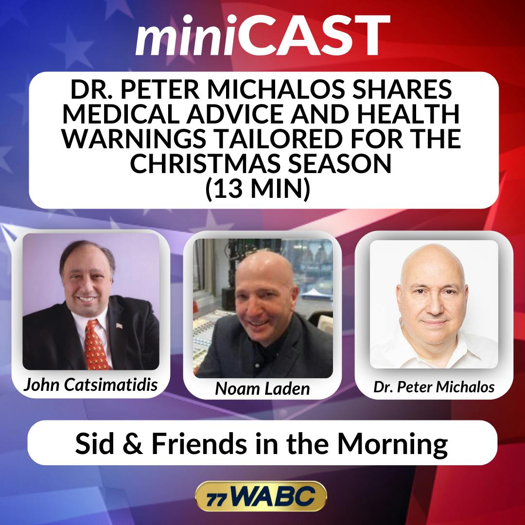 Dr. Peter Michalos Shares Medical Advice and Health Warnings Tailored for the Christmas Season | 12-25-25 Dr. Peter Michalos Shares Medical Advice and Health Warnings Tailored for the Christmas Season | 12-25-25