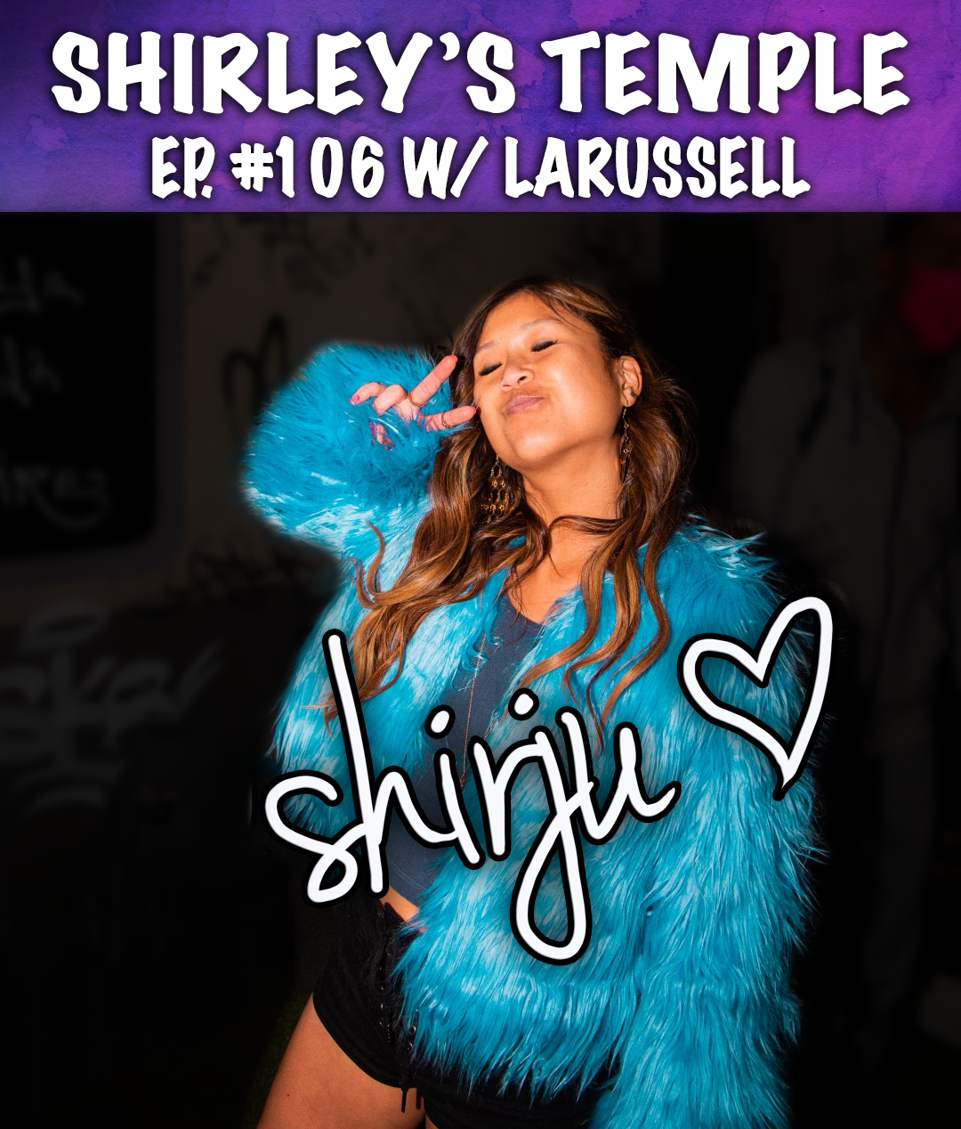 Ep. 106 ft. LaRussell