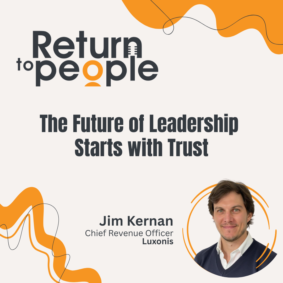 The Future of Leadership Starts with Trust - ep. #014
