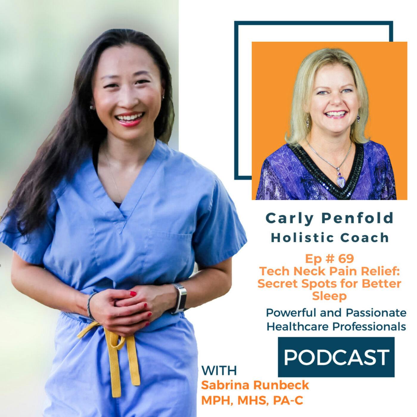 Ep 69 – Tech Neck Pain Relief: Secret Spots for Better Sleep with Carly Penfold