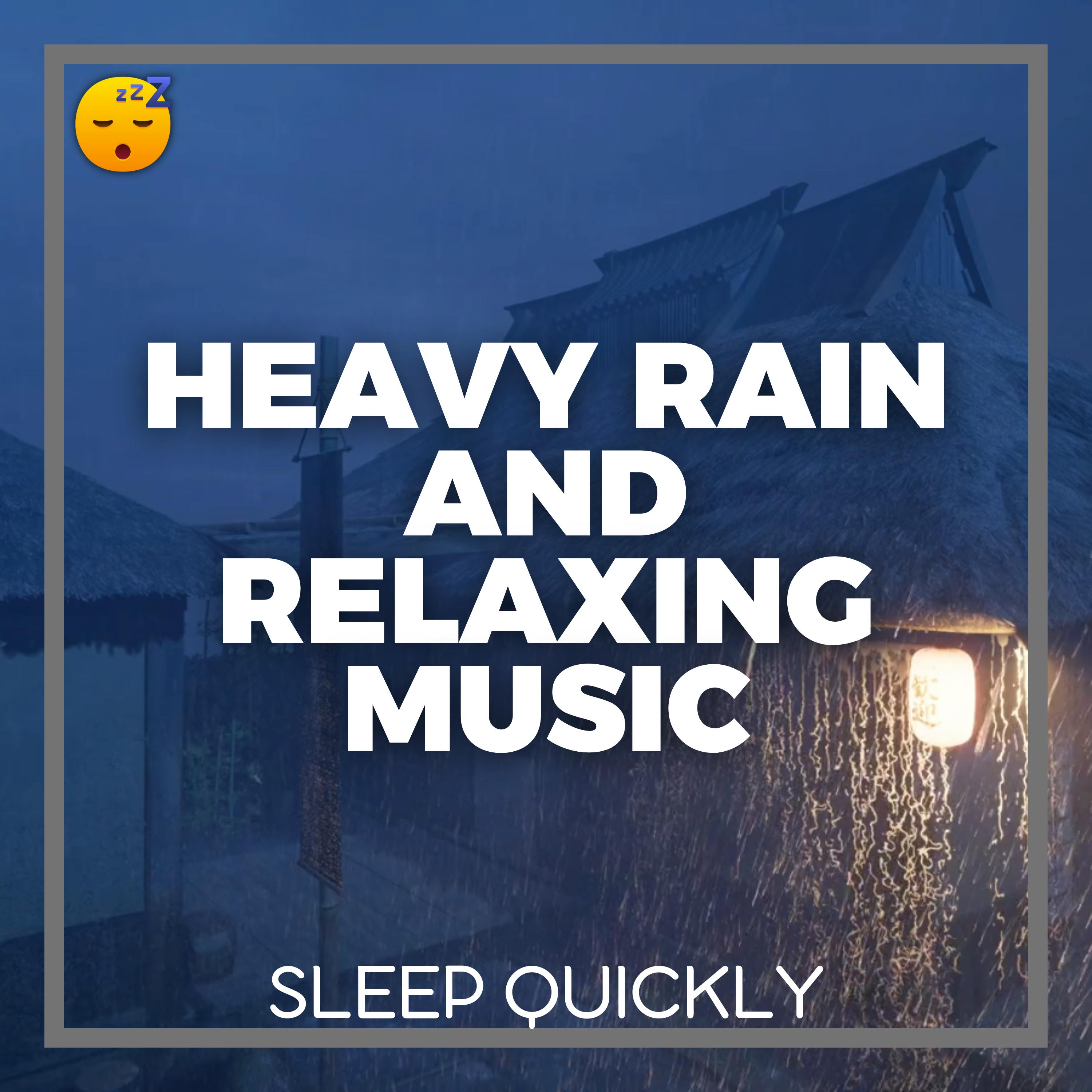 😴🌧️🎵 Heavy RAIN and Relaxing MUSIC : The Perfect Duo for Deep SLEEP episode artwork