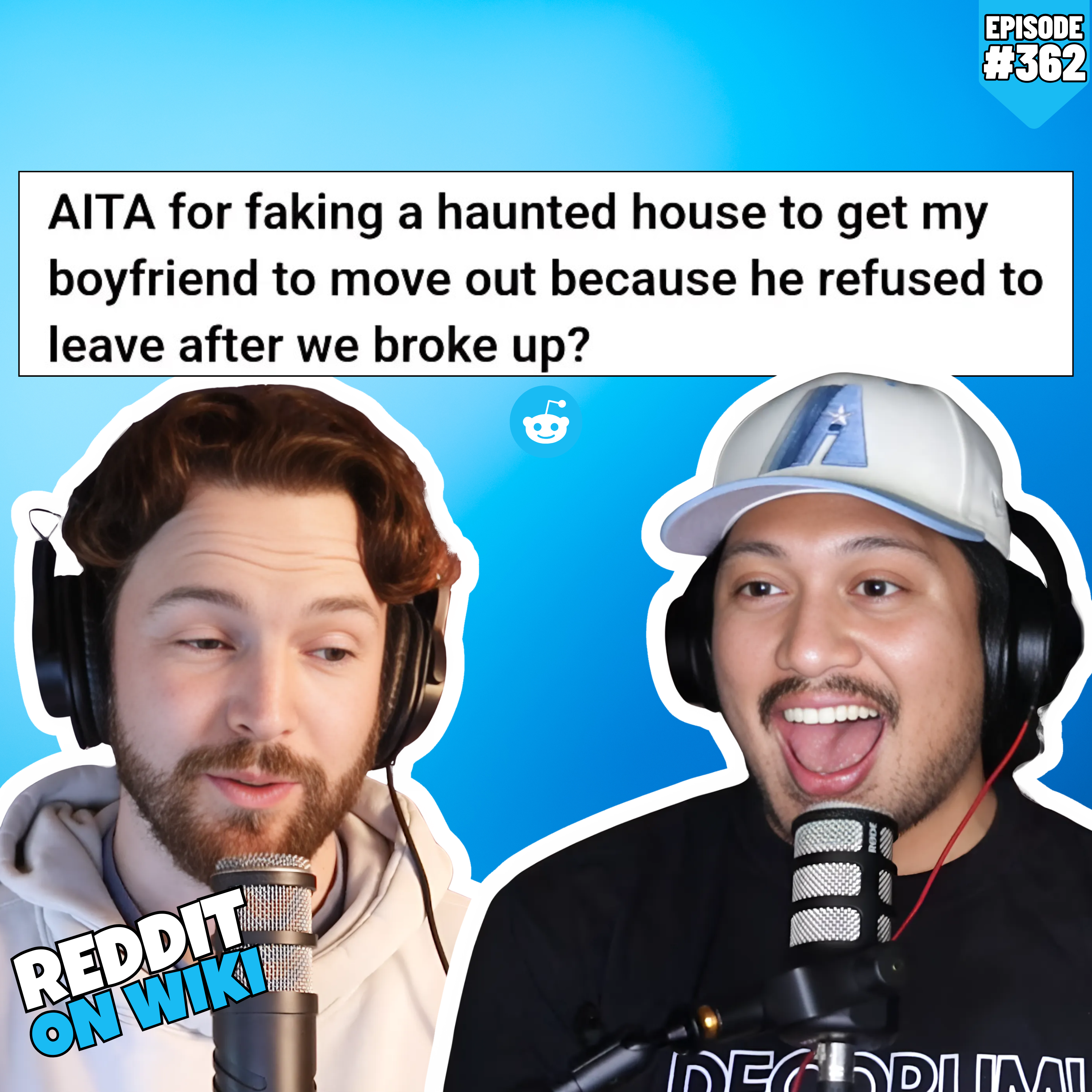 #362: I FAKED My House Being HAUNTED To Get My Boyfriend To MOVE Out... AITA?