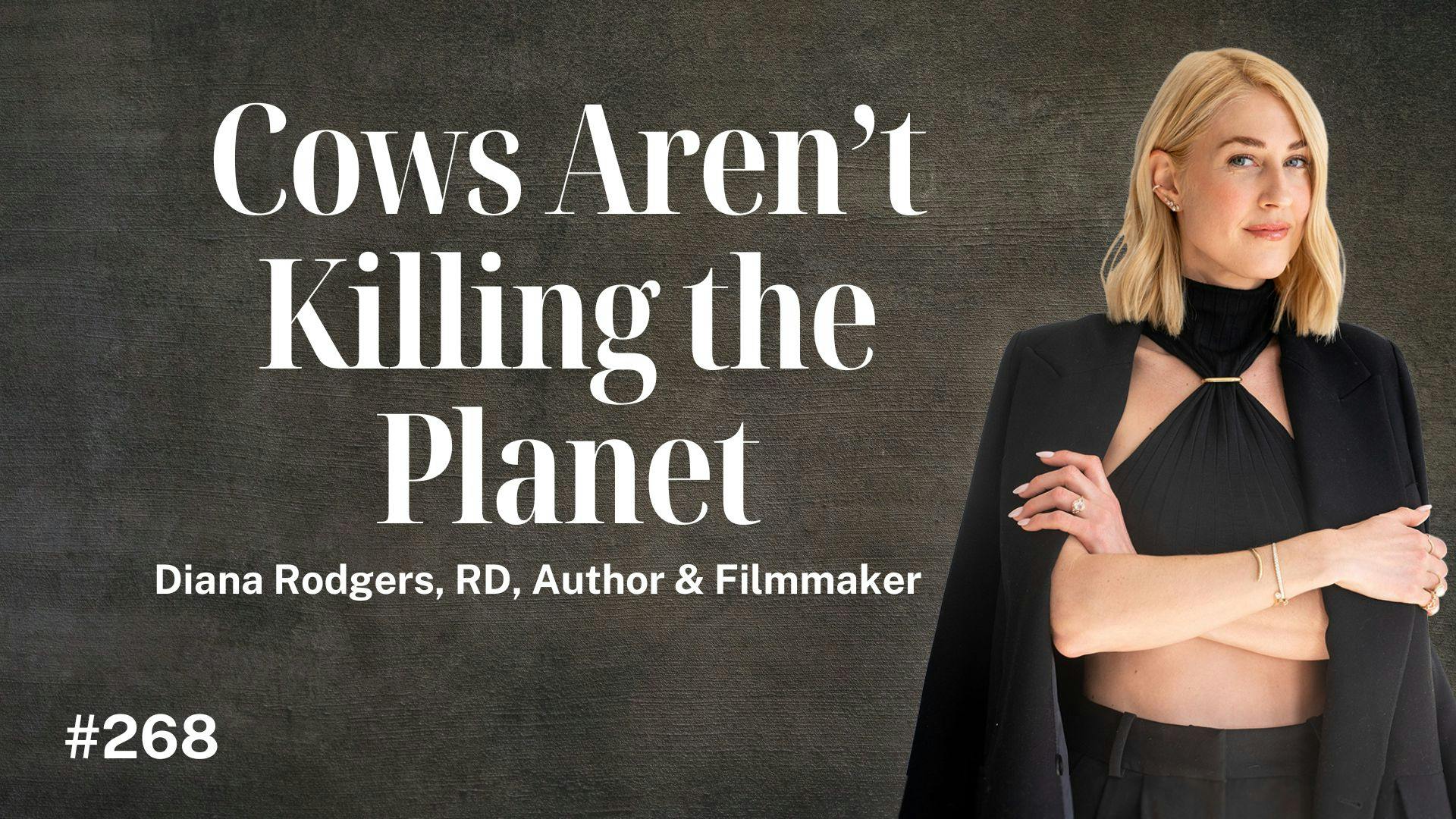 Cows Aren't Killing The Planet Cows Aren't Killing The Planet