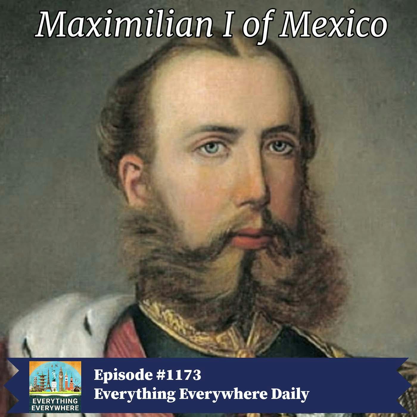 Emperor Maximillian I of Mexico