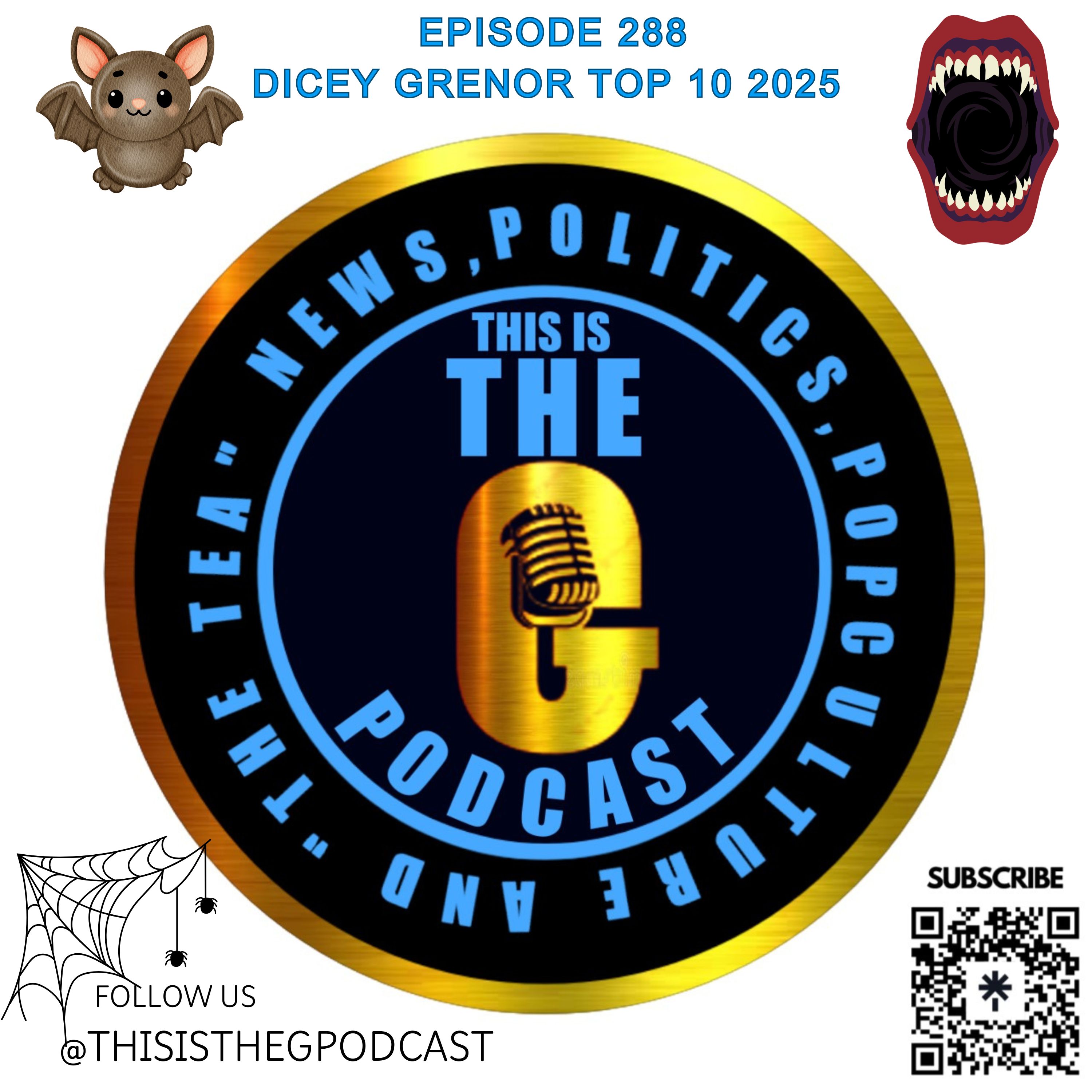 EPISODE 288 DICEY GRENOR TOP 10 2025