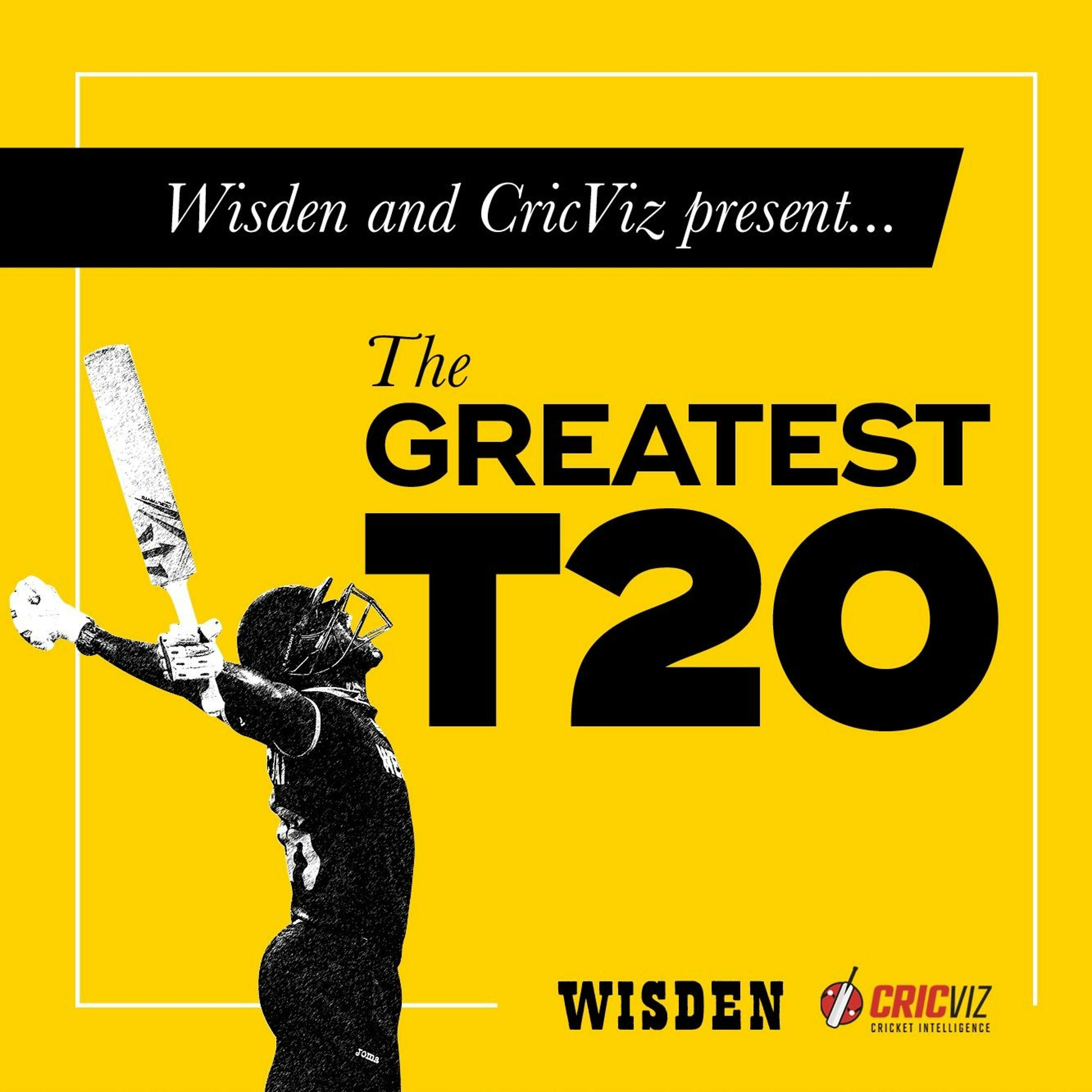 Wisden and CricViz present...The Greatest T20: Who is the greatest T20 influencer?