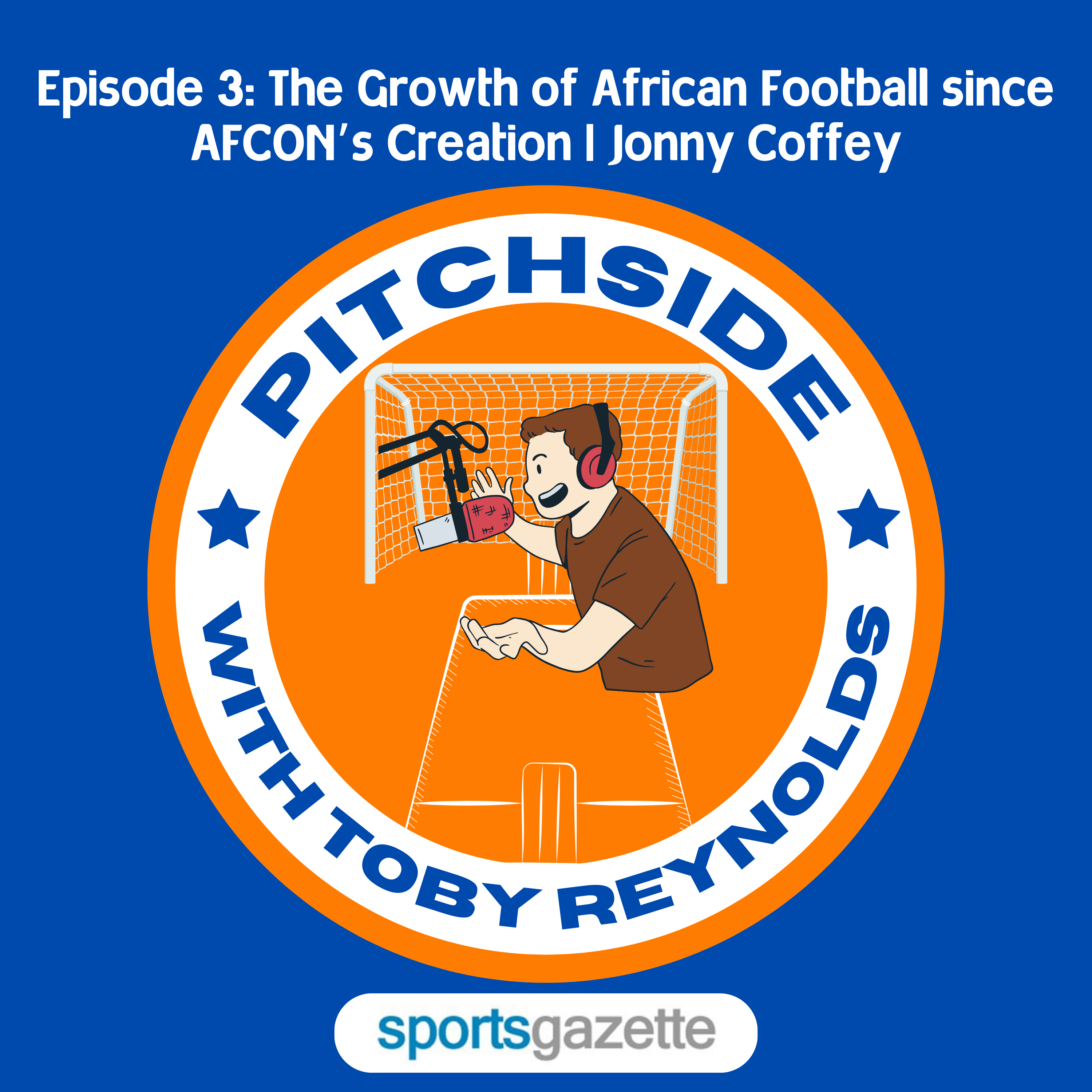 Pitchside with Toby Reynolds