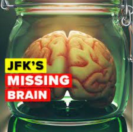 What Happened to JFK's Brain?