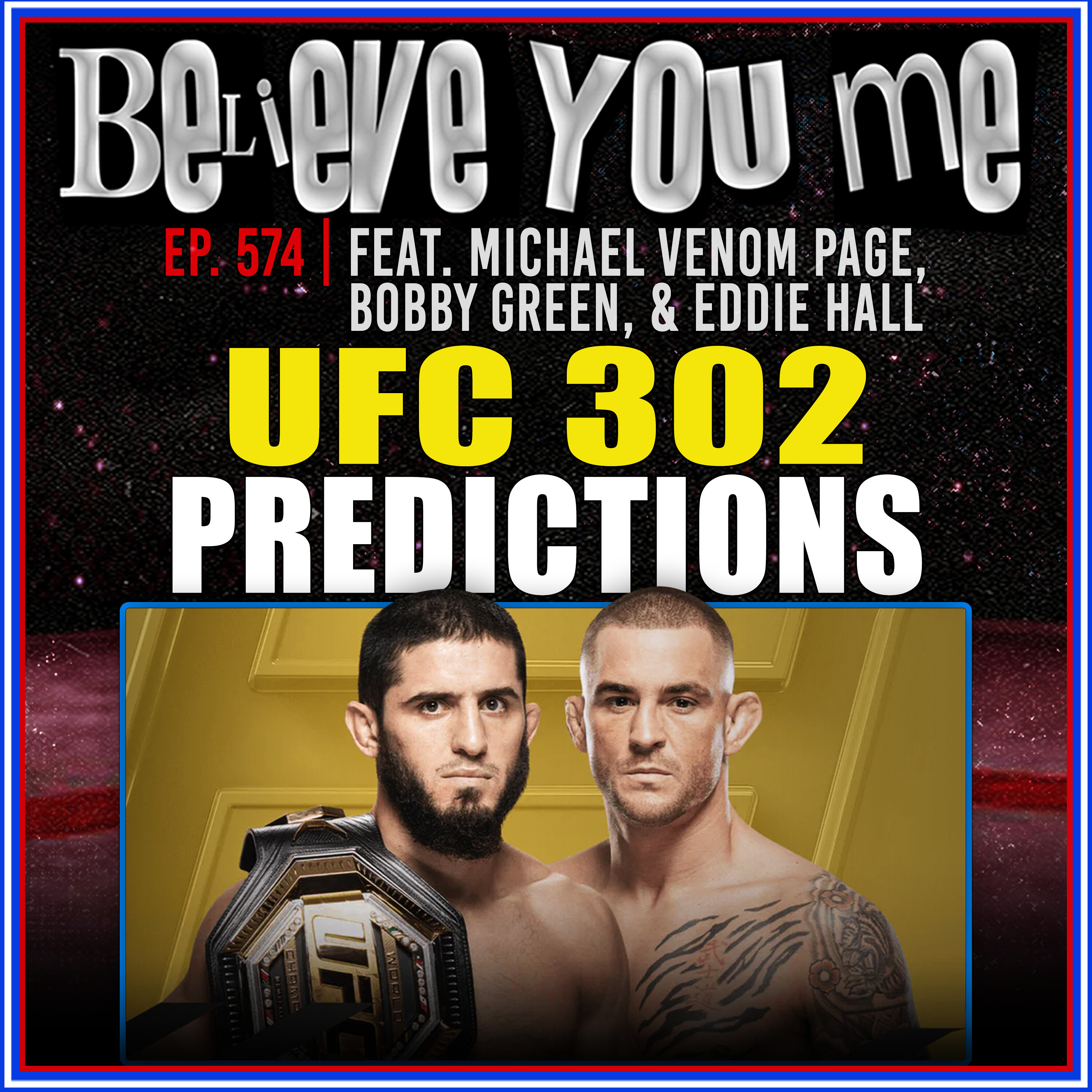 Believe You Me with Michael Bisping