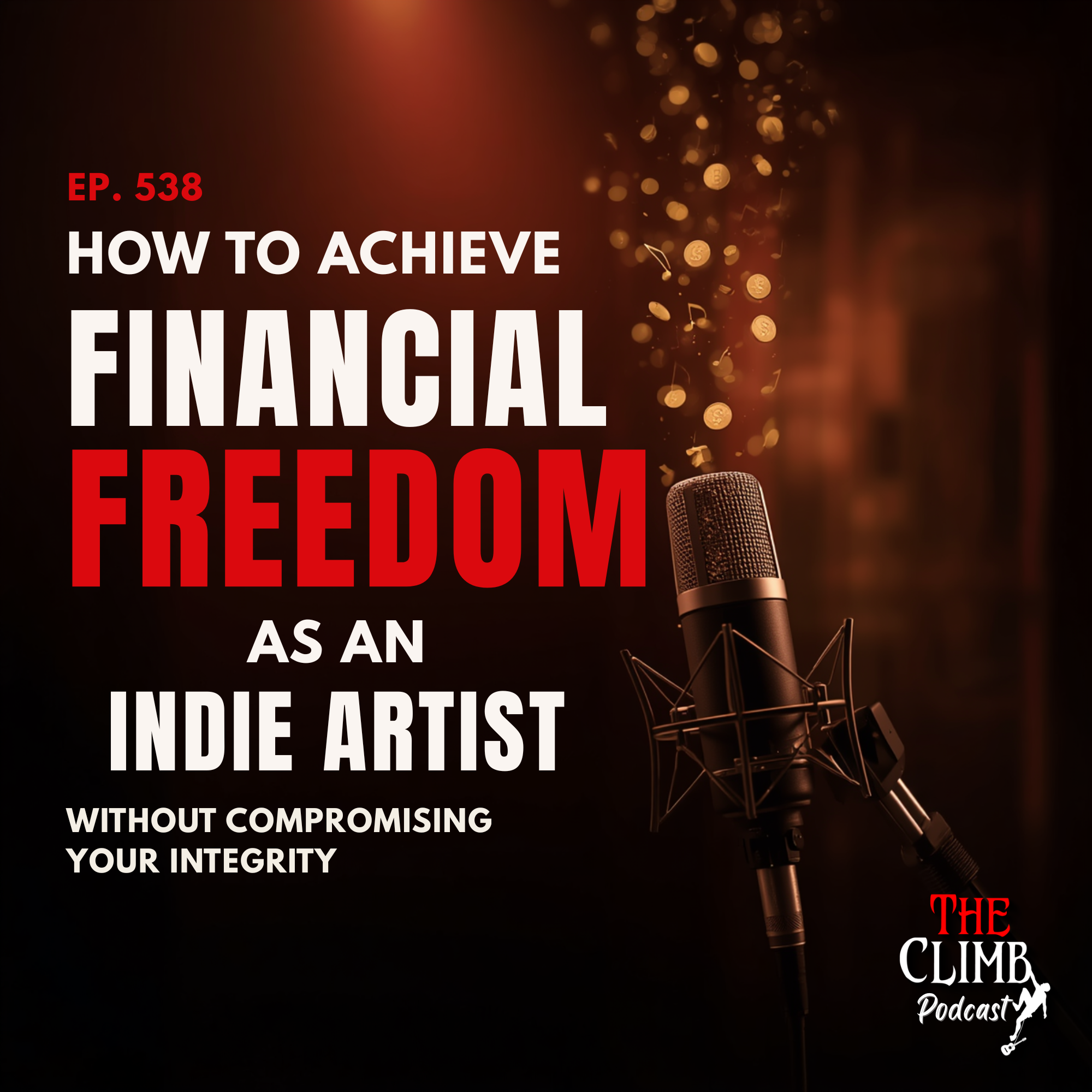 The C.L.I.M.B. with Johnny Dwinell and Brent Baxter