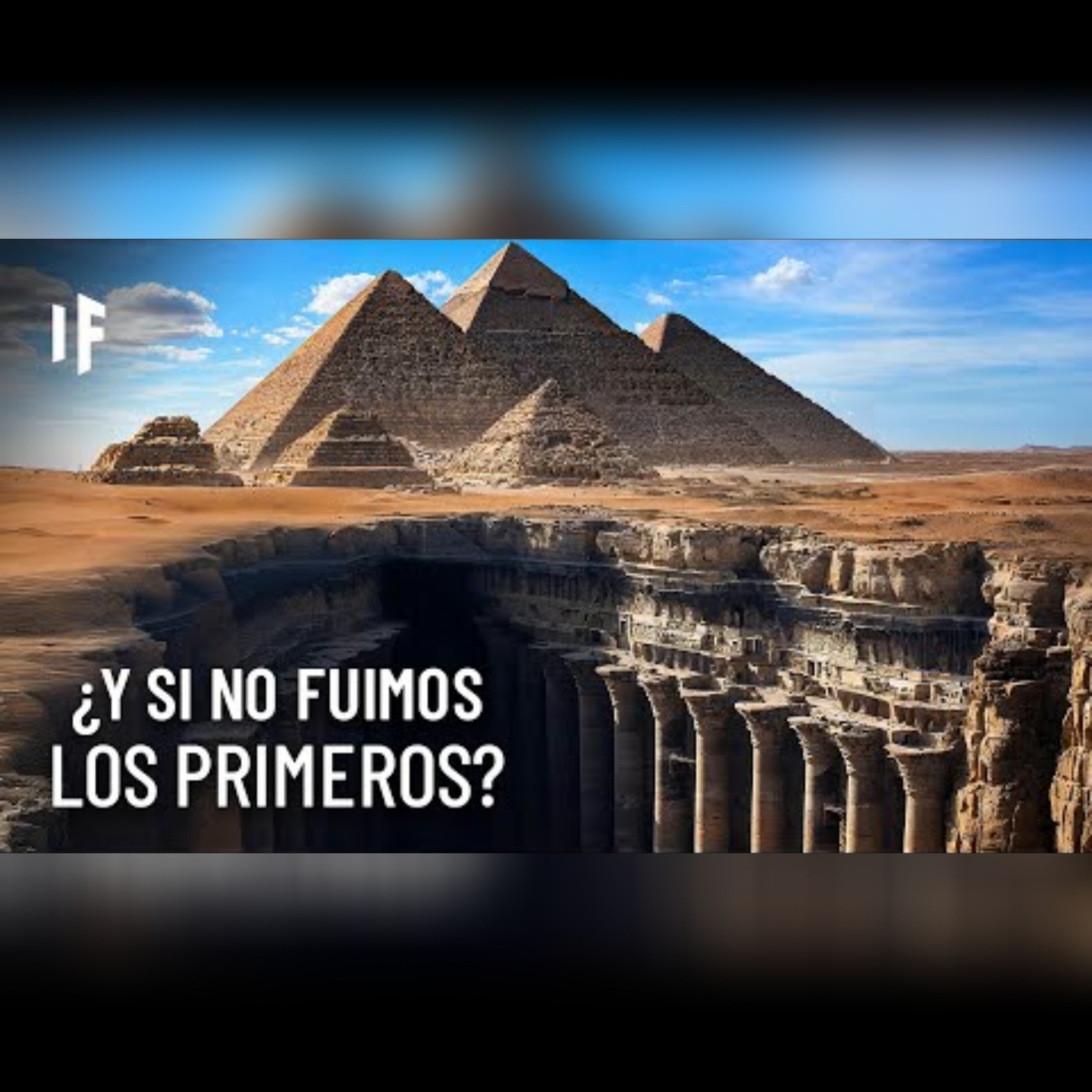 ¿Una civilización humana MÁS avanzada vivió aquí antes que nosotros?