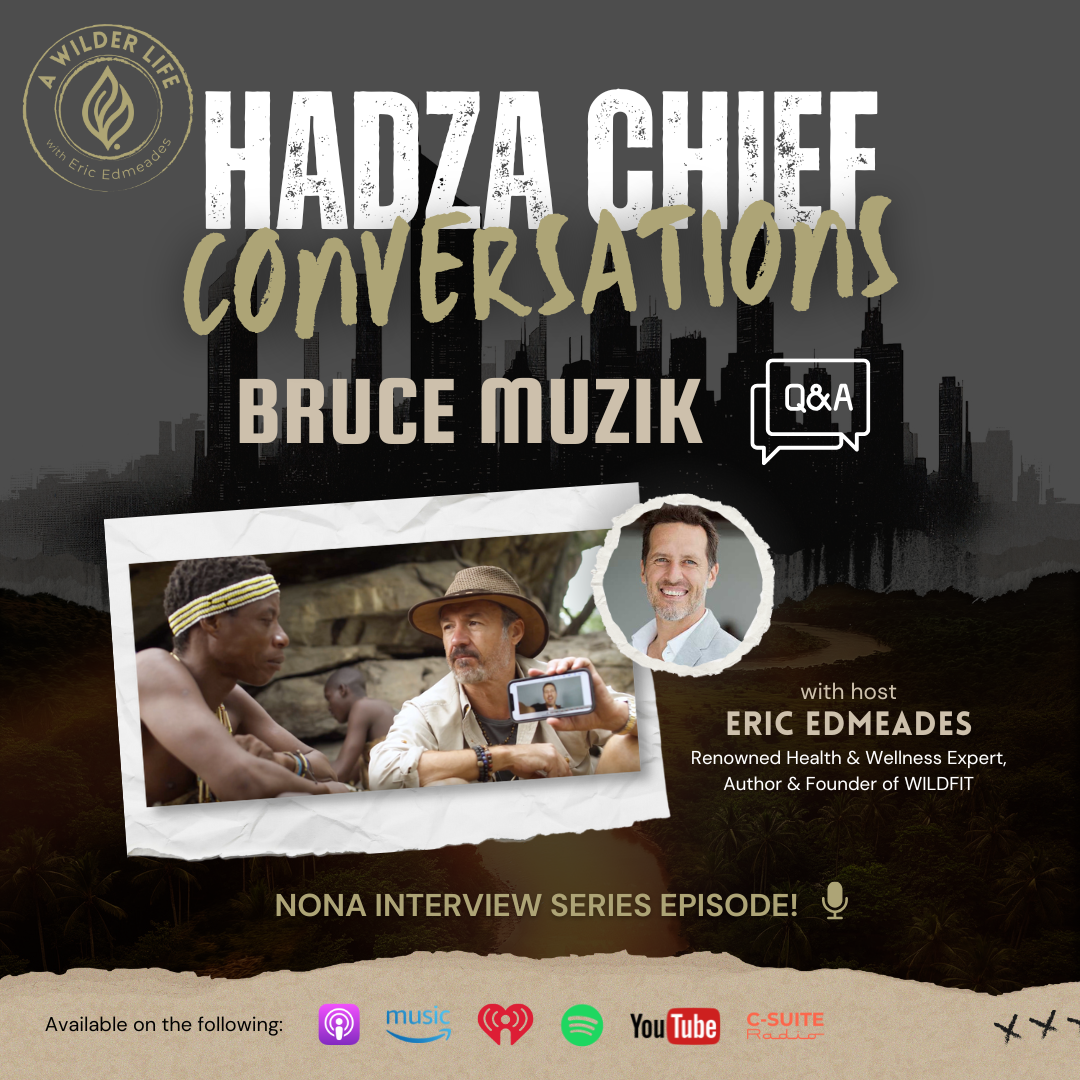 Hadza Chief Conversations Part 2 Featuring Bruce Muzik
