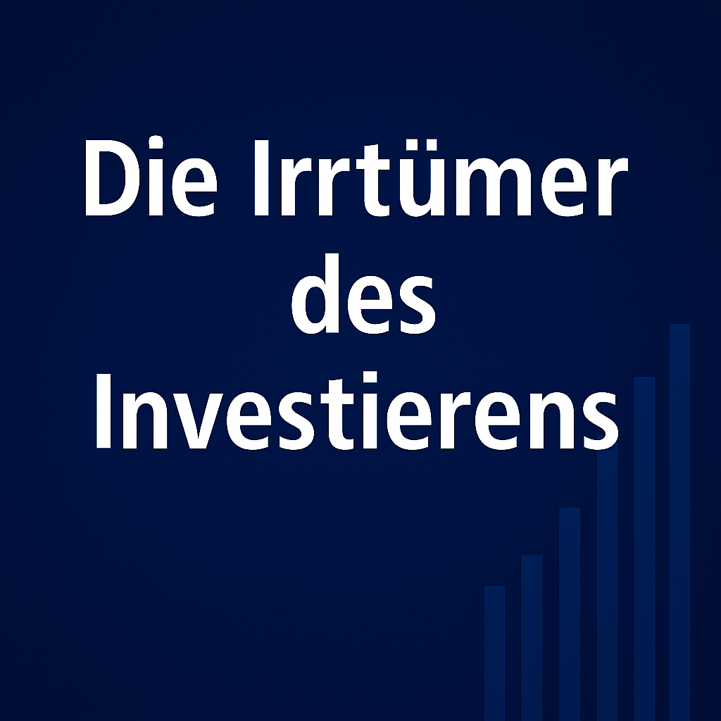 Die Irrtümer des Investierens #125