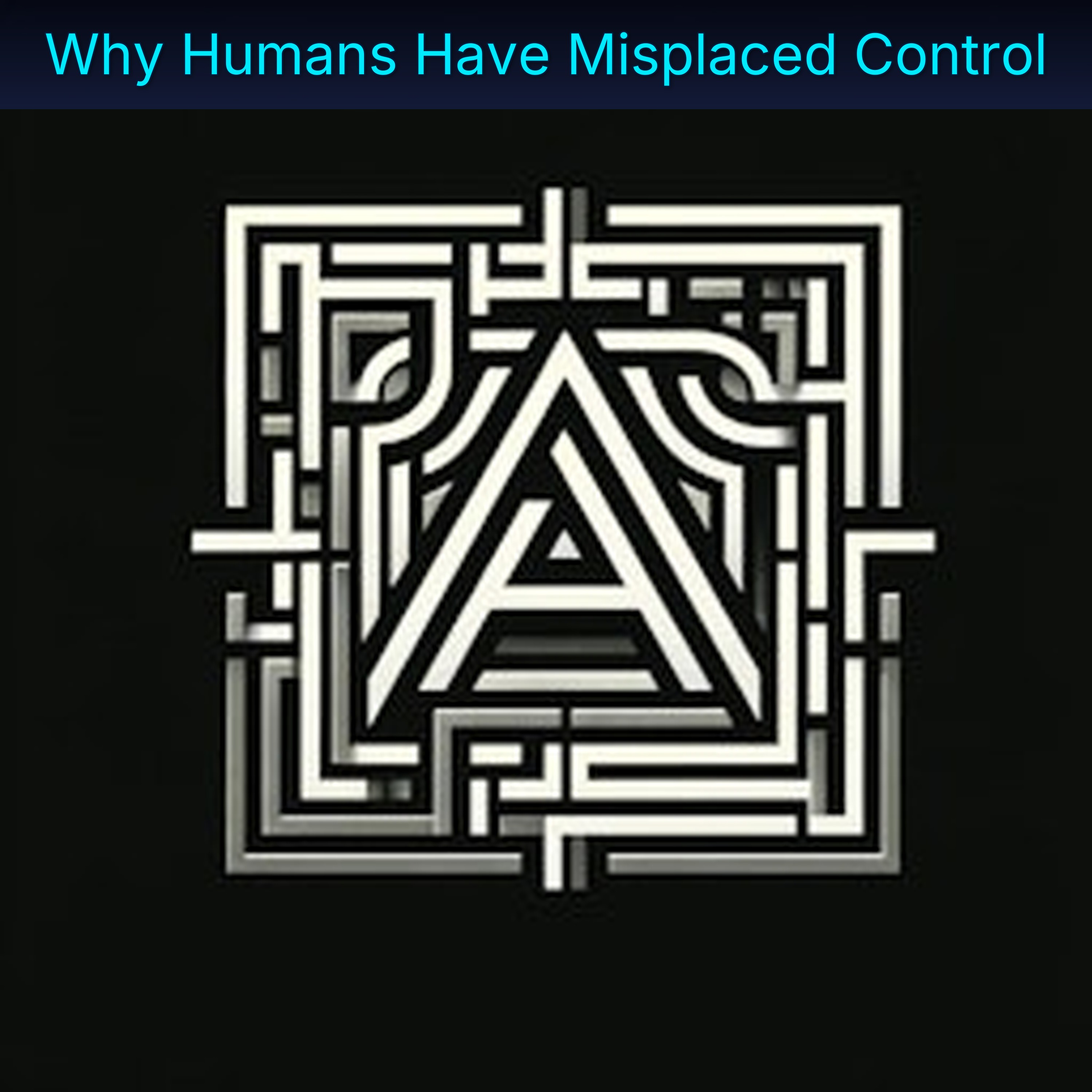 Why Humans Have Misplaced Control episode artwork