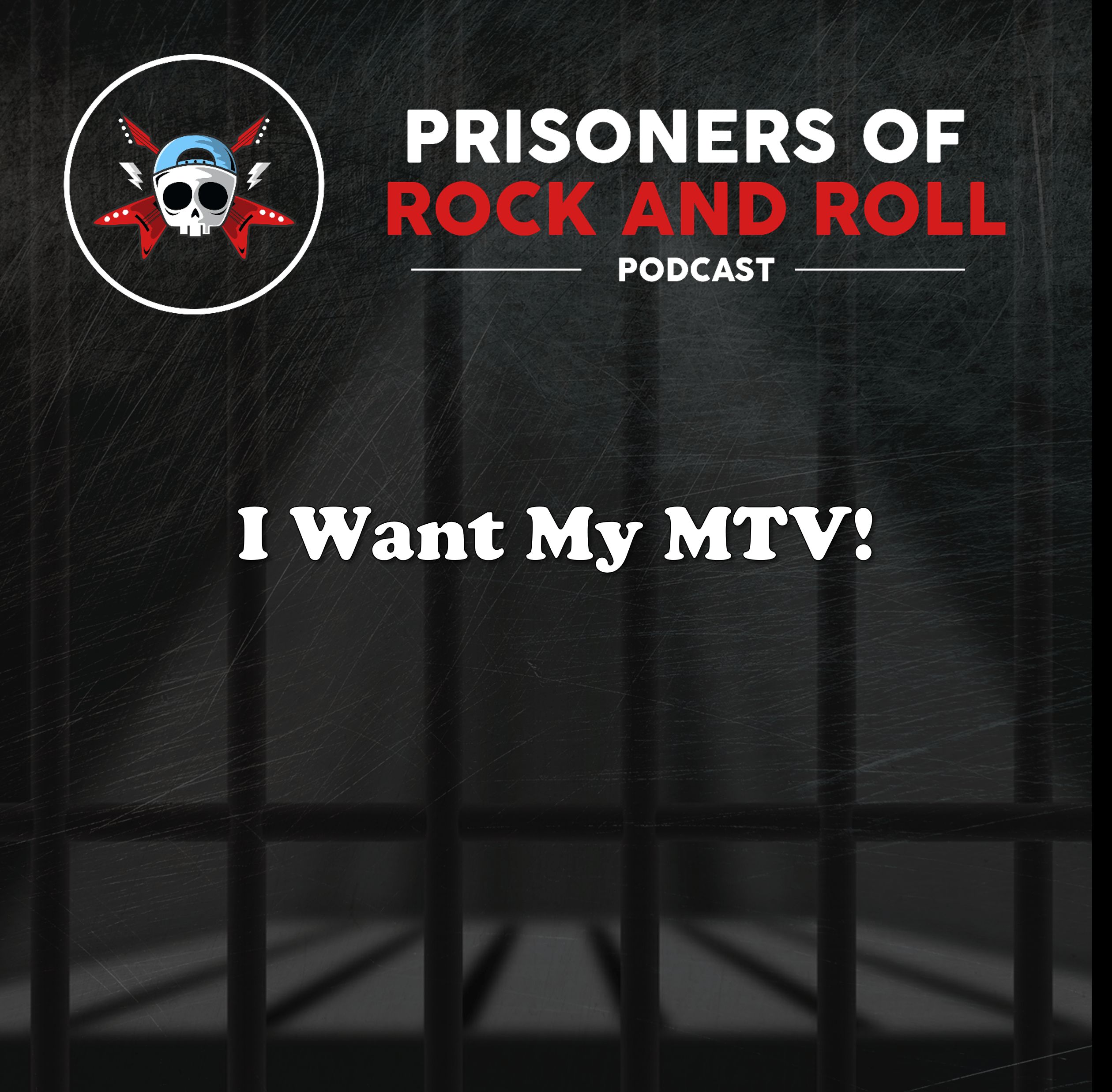 18 - I Want My MTV! episode artwork