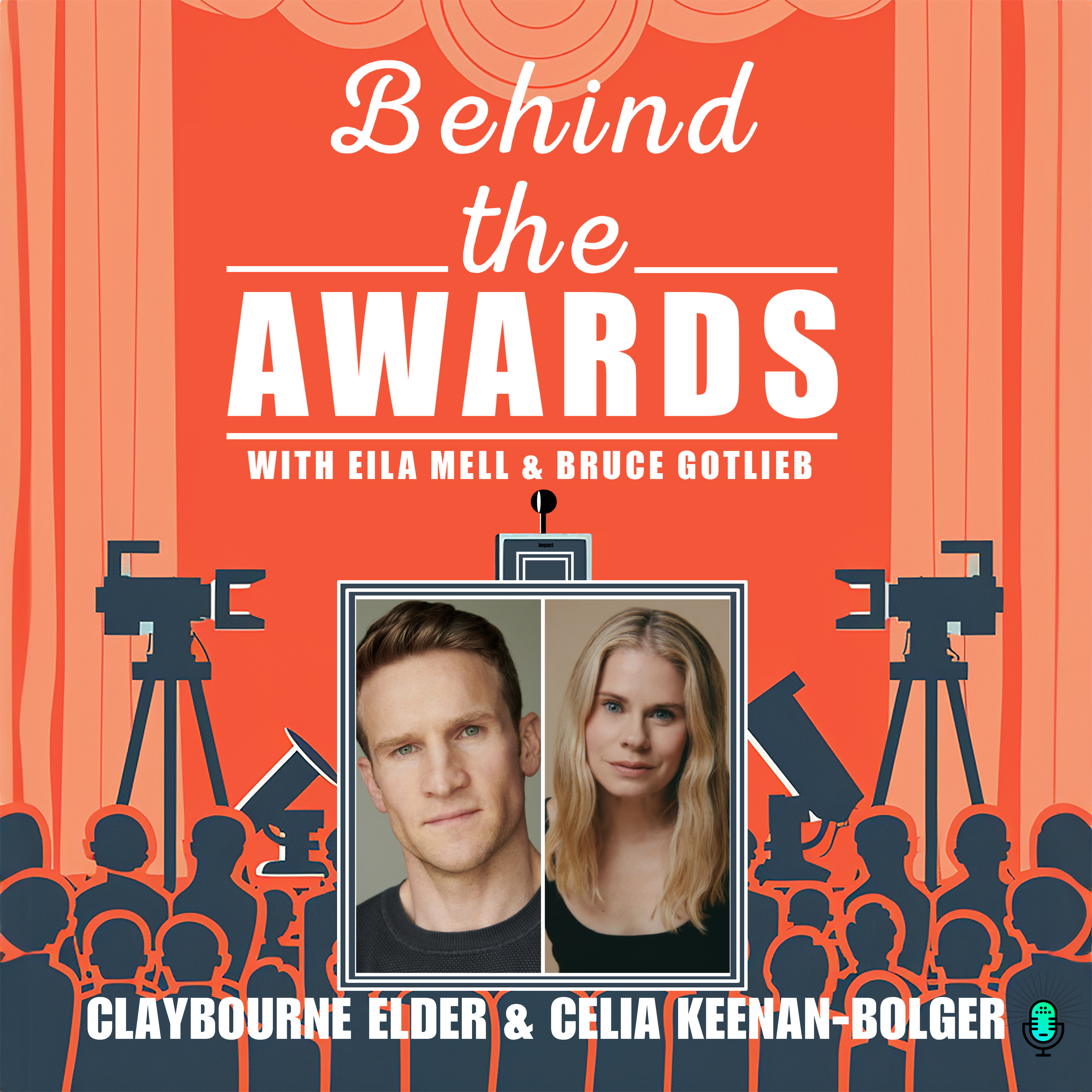 Behind the Awards with Eila Mell & Bruce Gotlieb