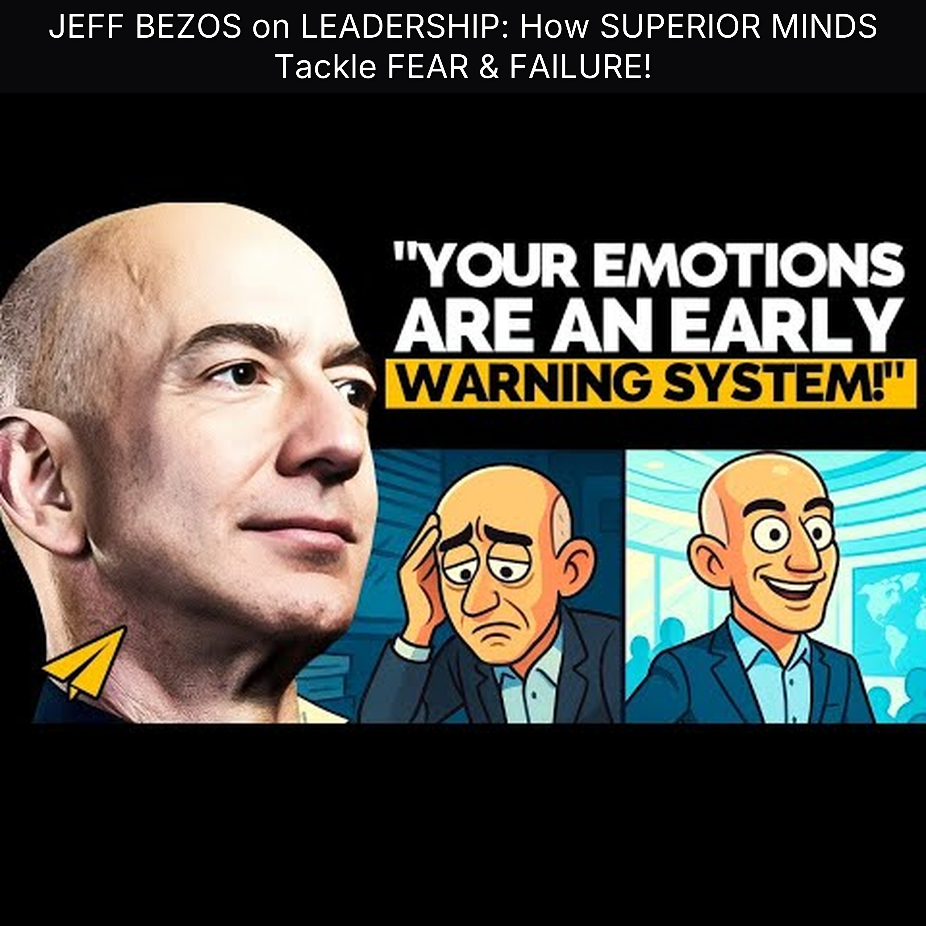 JEFF BEZOS on LEADERSHIP: How SUPERIOR MINDS Tackle FEAR & FAILURE!